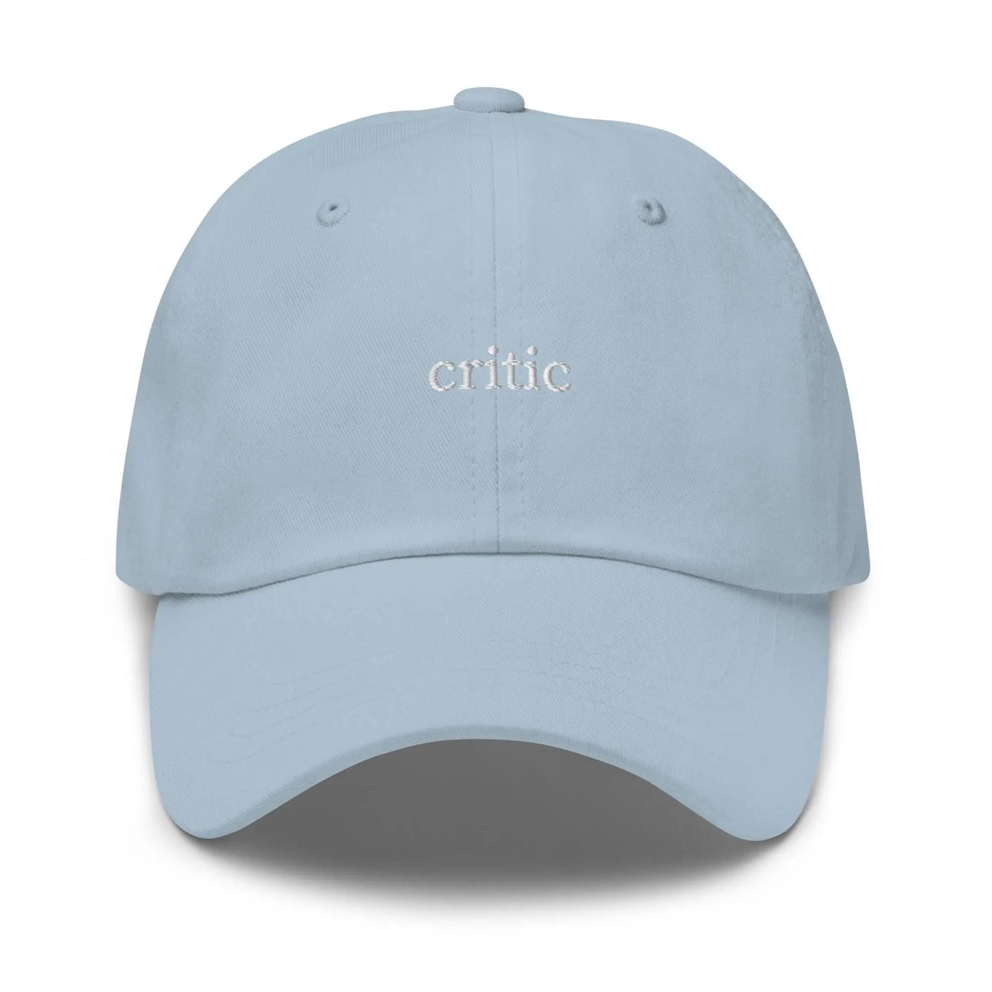 Critic Hat - Gift for Opinionated Movie and Book Fans - Cotton Embroidered Cap - Multiple colors