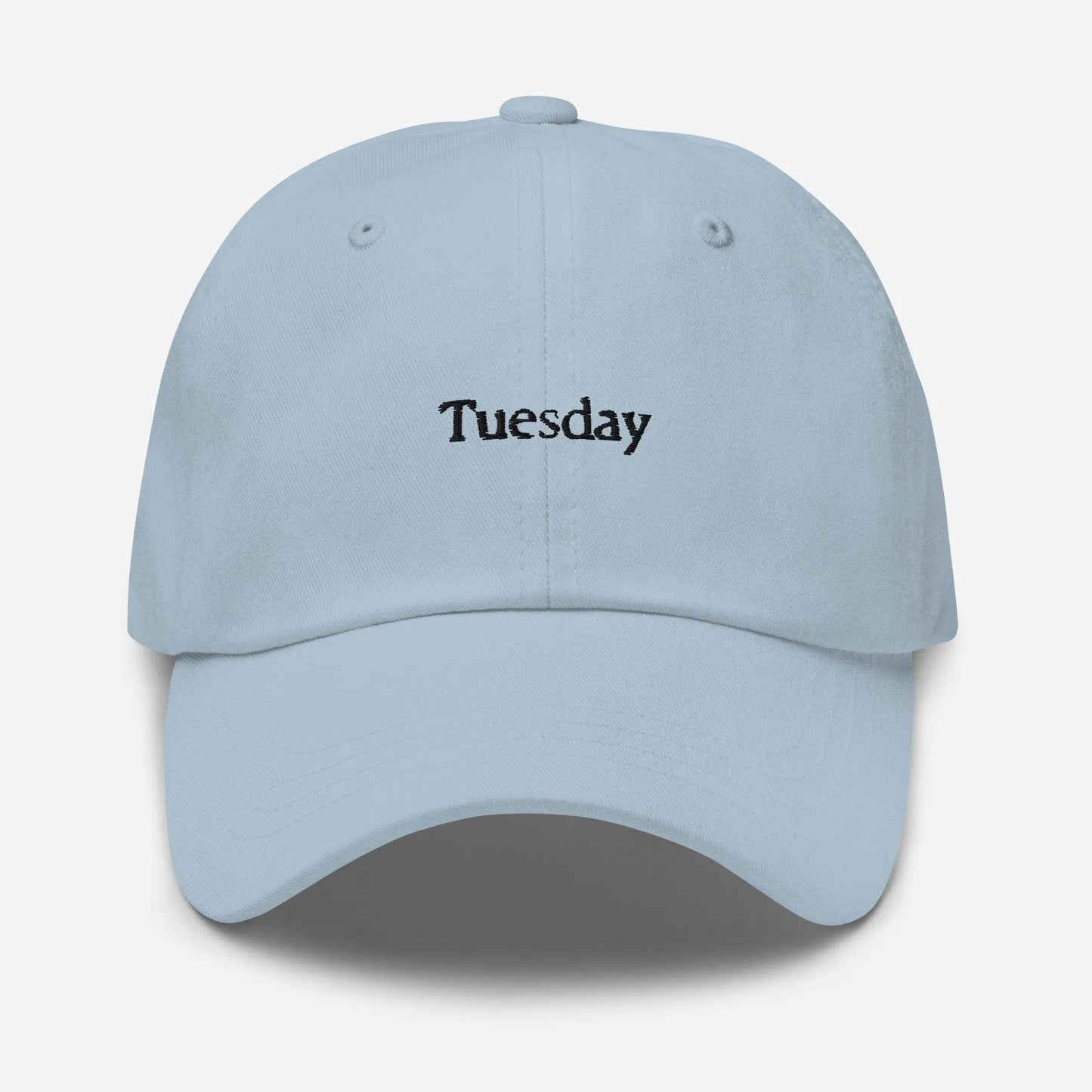 Tuesday Dad Hat - Daily Embroidered Cotton Cap