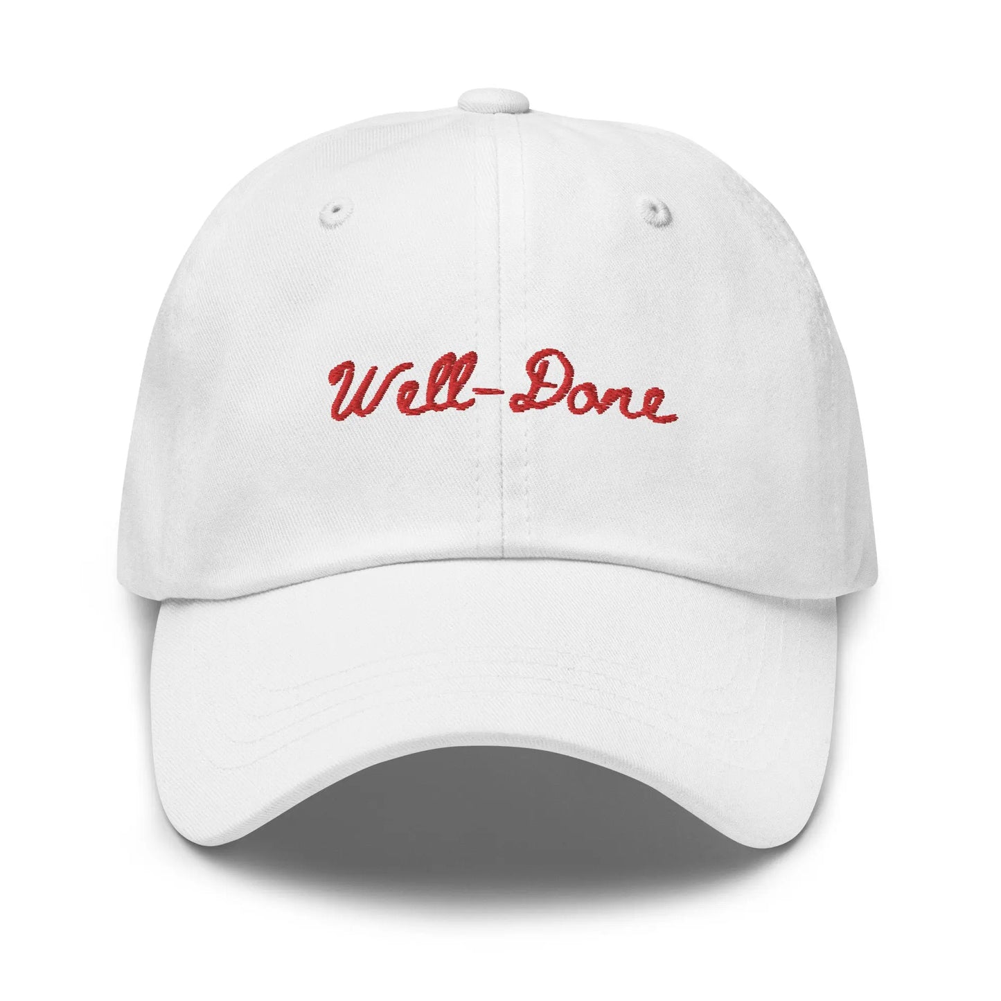Well Done Steak Dad Hat - Steak Doneness - Gift for Dads, bbq fans, steak lovers, carnivores - Minimalist Cotton Embroidered Cap