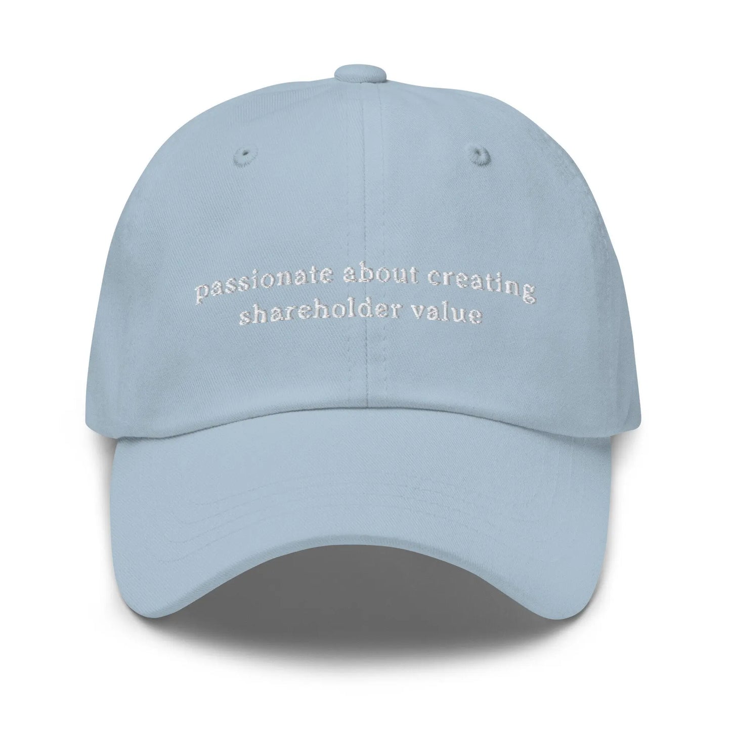 Shareholder Value Hat - Funny Work Gift - Office Humor - Multiple Colors - Cotton Embroidered Baseball Cap