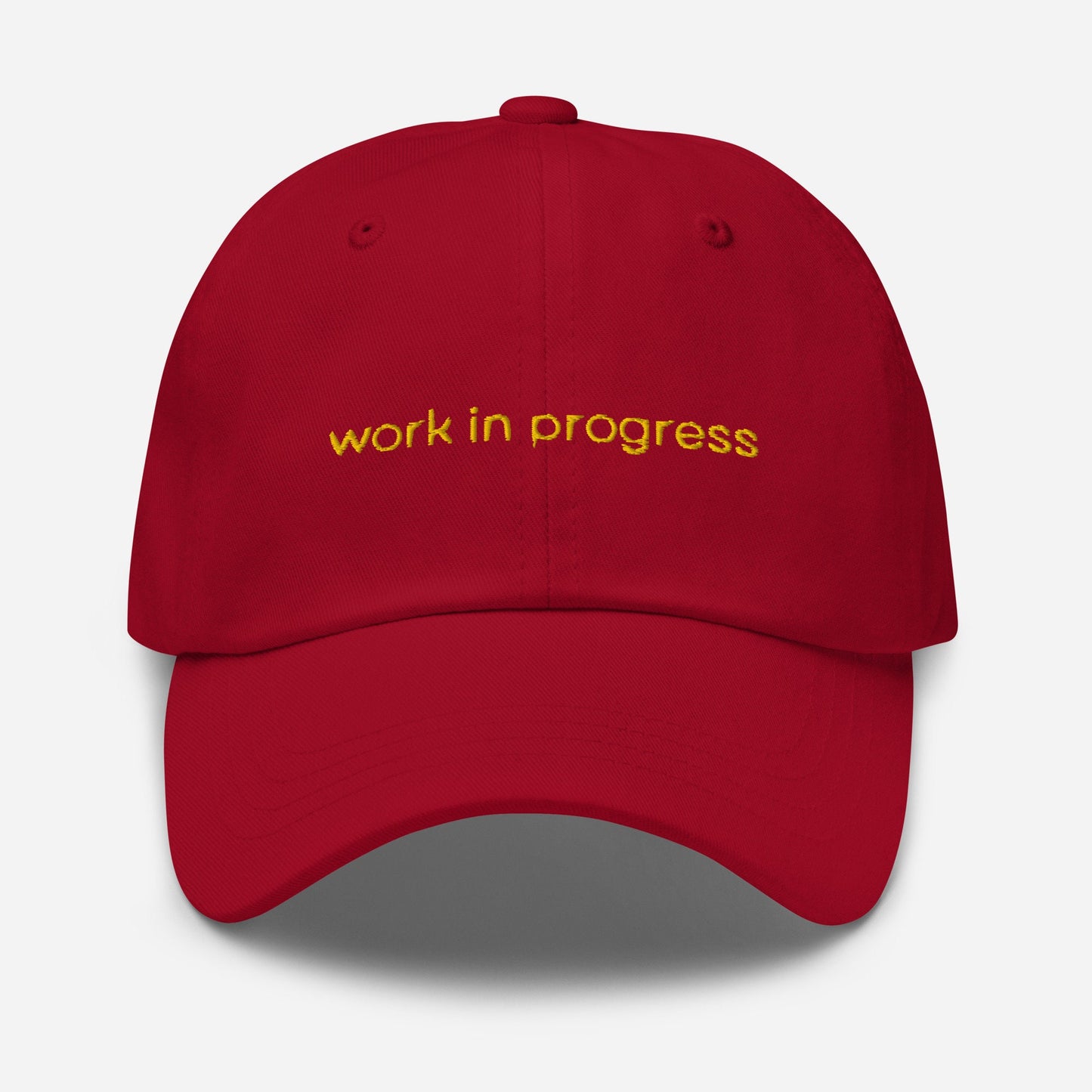 Work in Progress Dad Hat - Motivation, self improvement, manifesting gift - Handmade Embroidered Cotton Cap