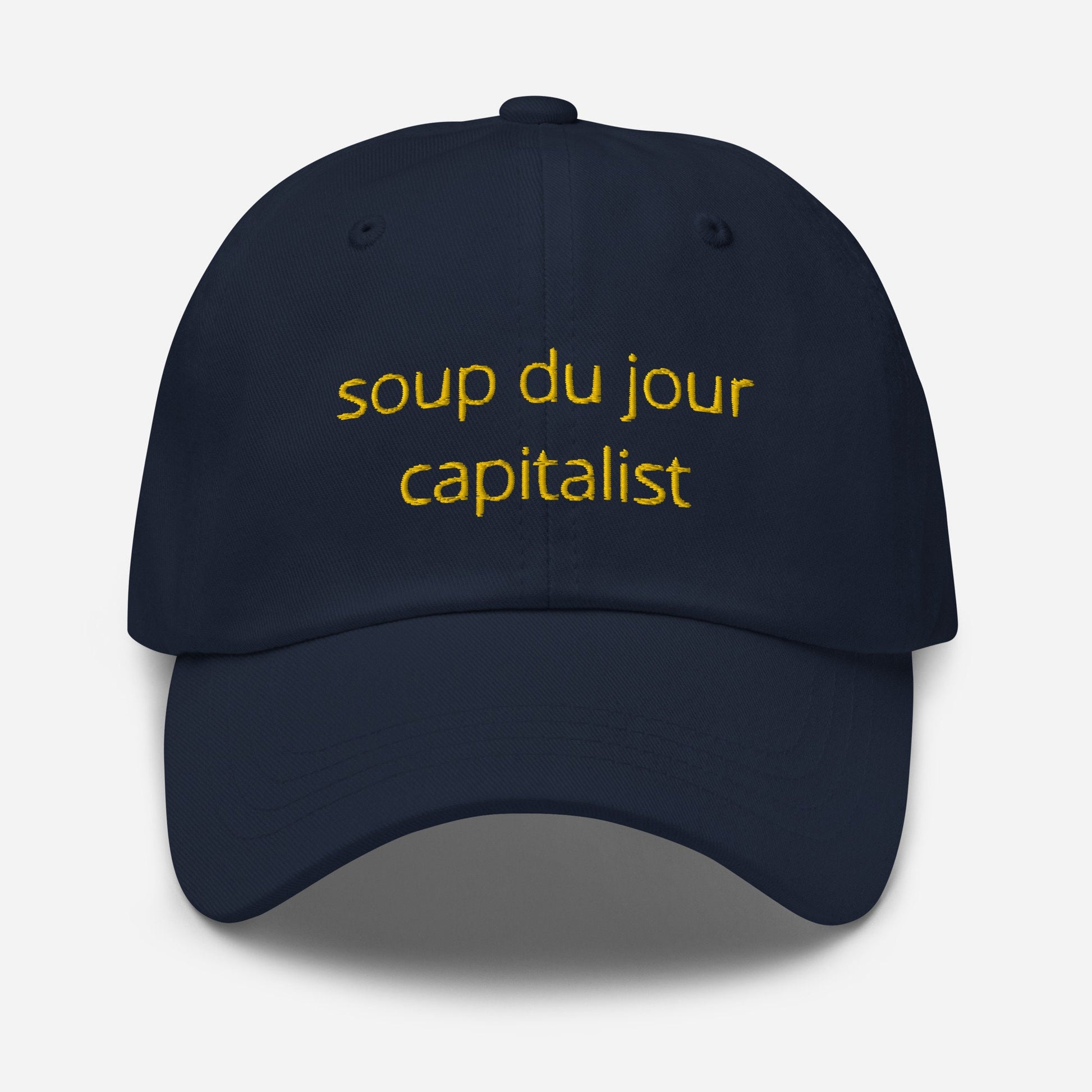 Soup Du Jour Dad Hat - Gift for soup lovers and chefs - Handmade Embroidered Cotton Cap