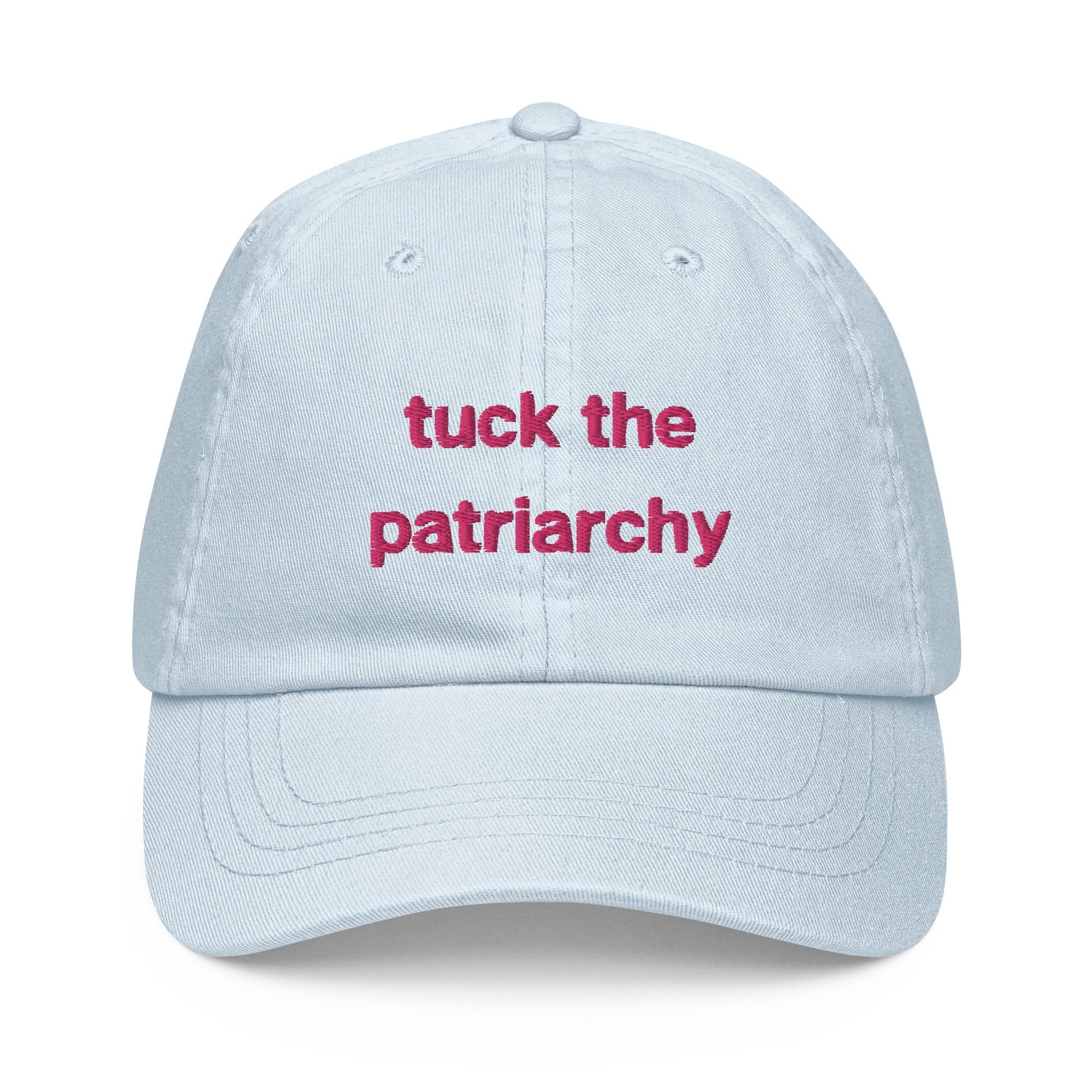 Tuck the Patriarchy Pastel Dad Hat - Gift for LGTBQ+ drag race fans - Cotton Embroidered Cap