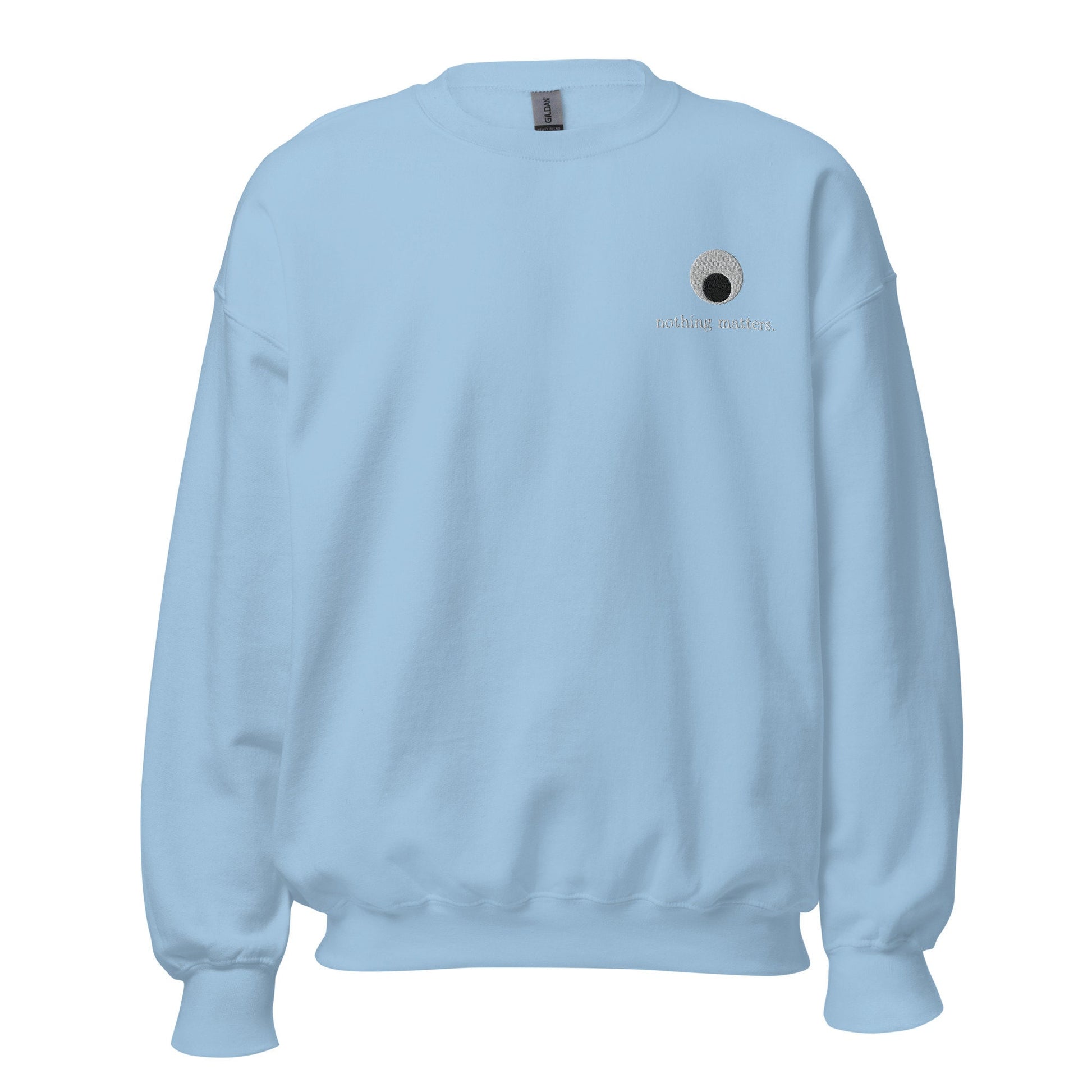 Nothing Matters Sweater - Everything Everywhere All At Once - A24 Film Fans Gift - Unisex Embroidered Crew Neck