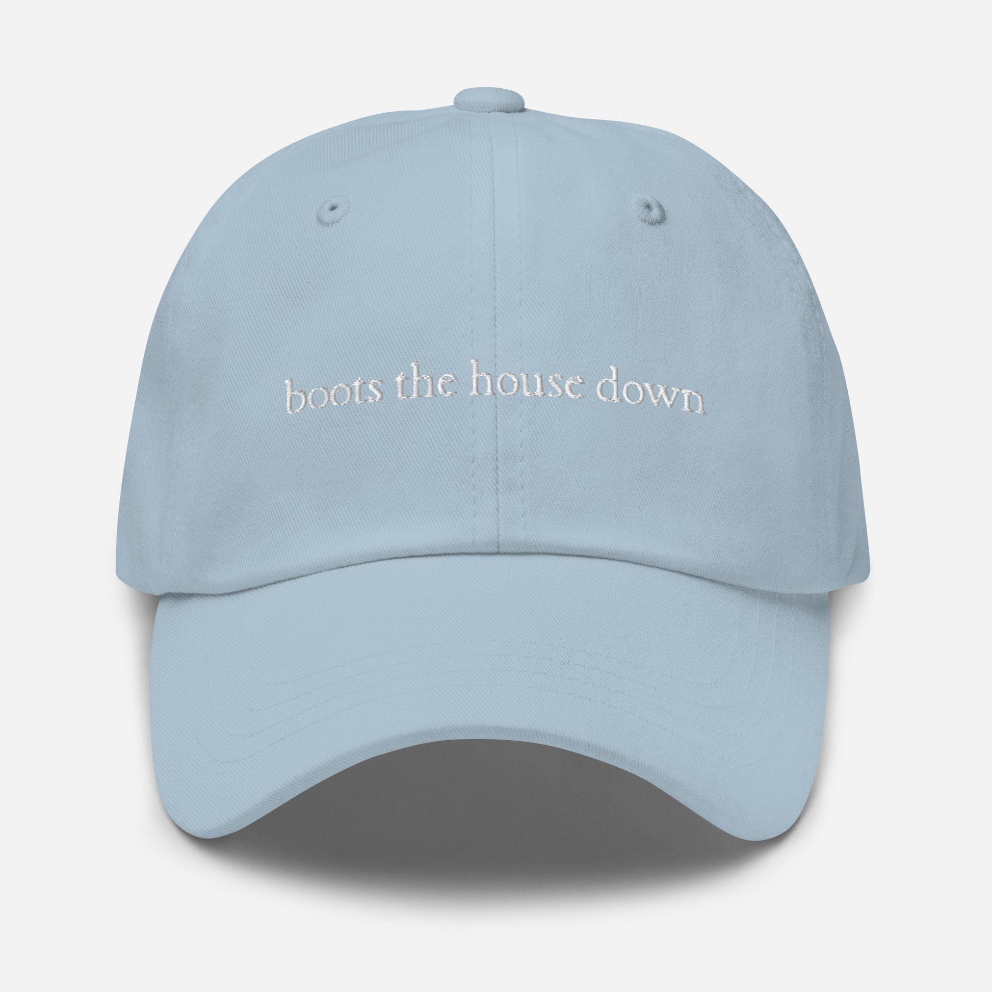 Boots the house Down Hat - Drag Race Fans Gift - Embroidered Cotton Cap