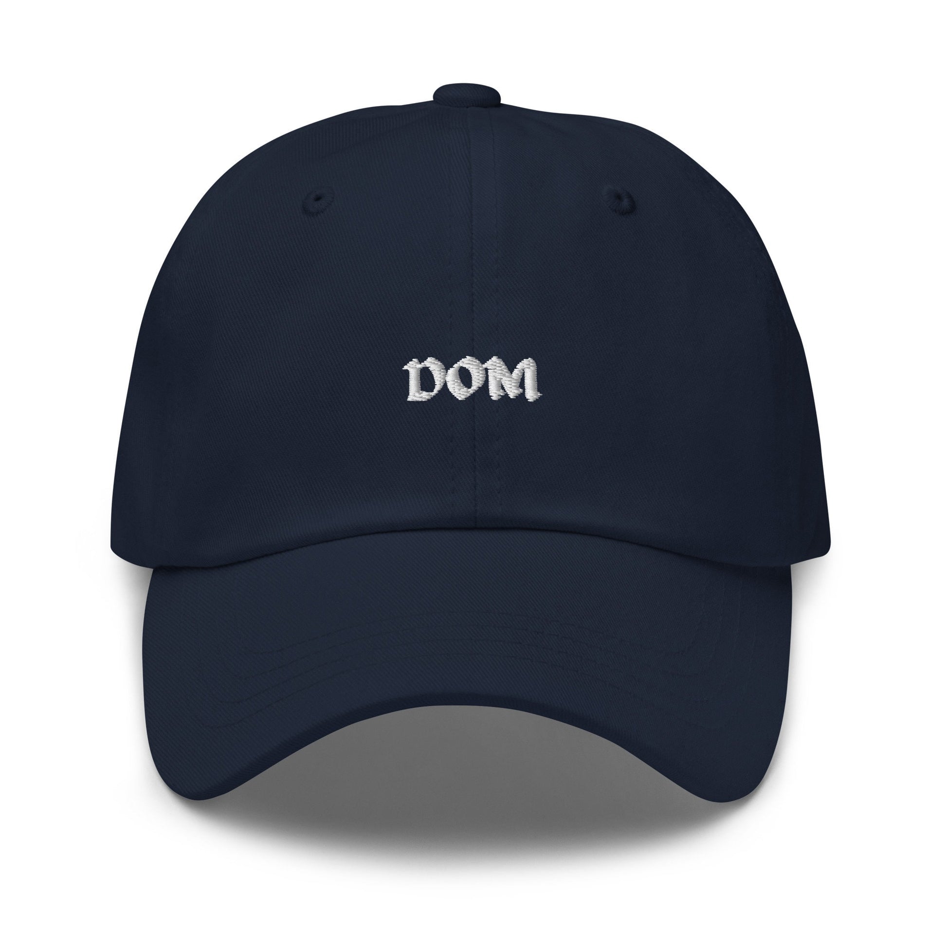 Dom Hat - Dominant love positive gift - Minimalist Cotton Embroidered Cap