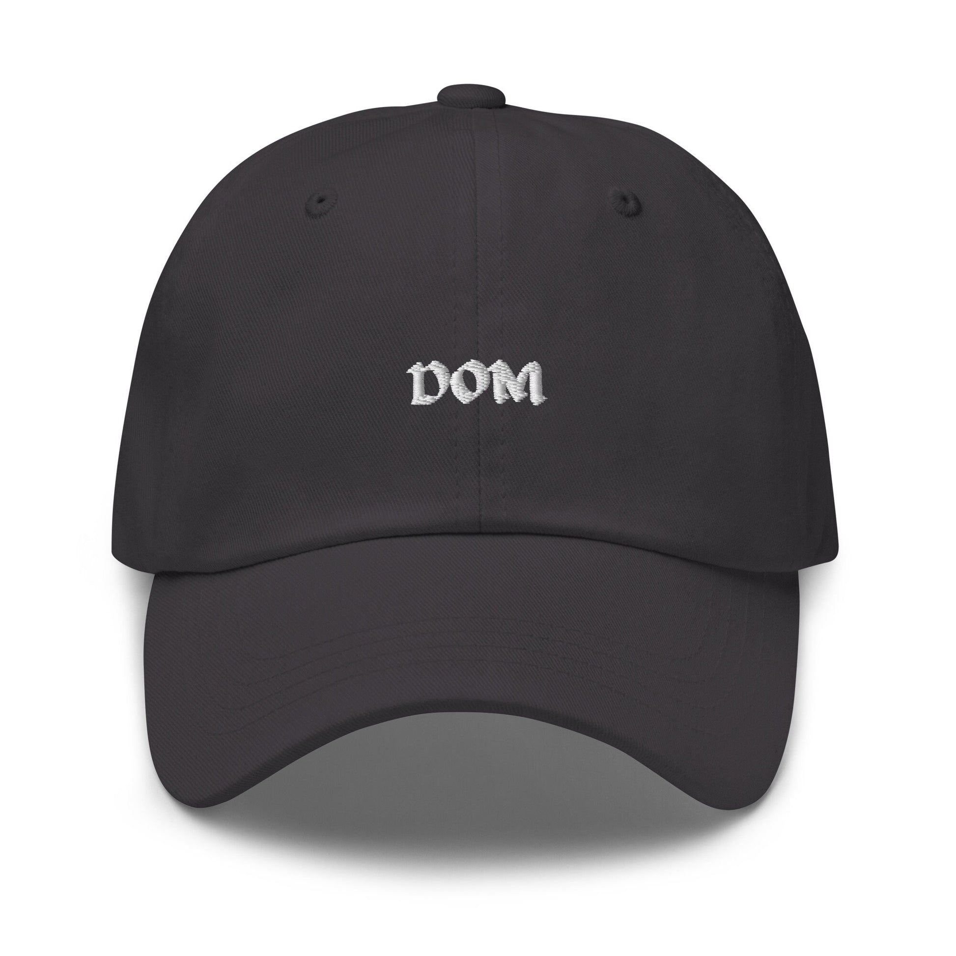 Dom Hat - Dominant love positive gift - Minimalist Cotton Embroidered Cap