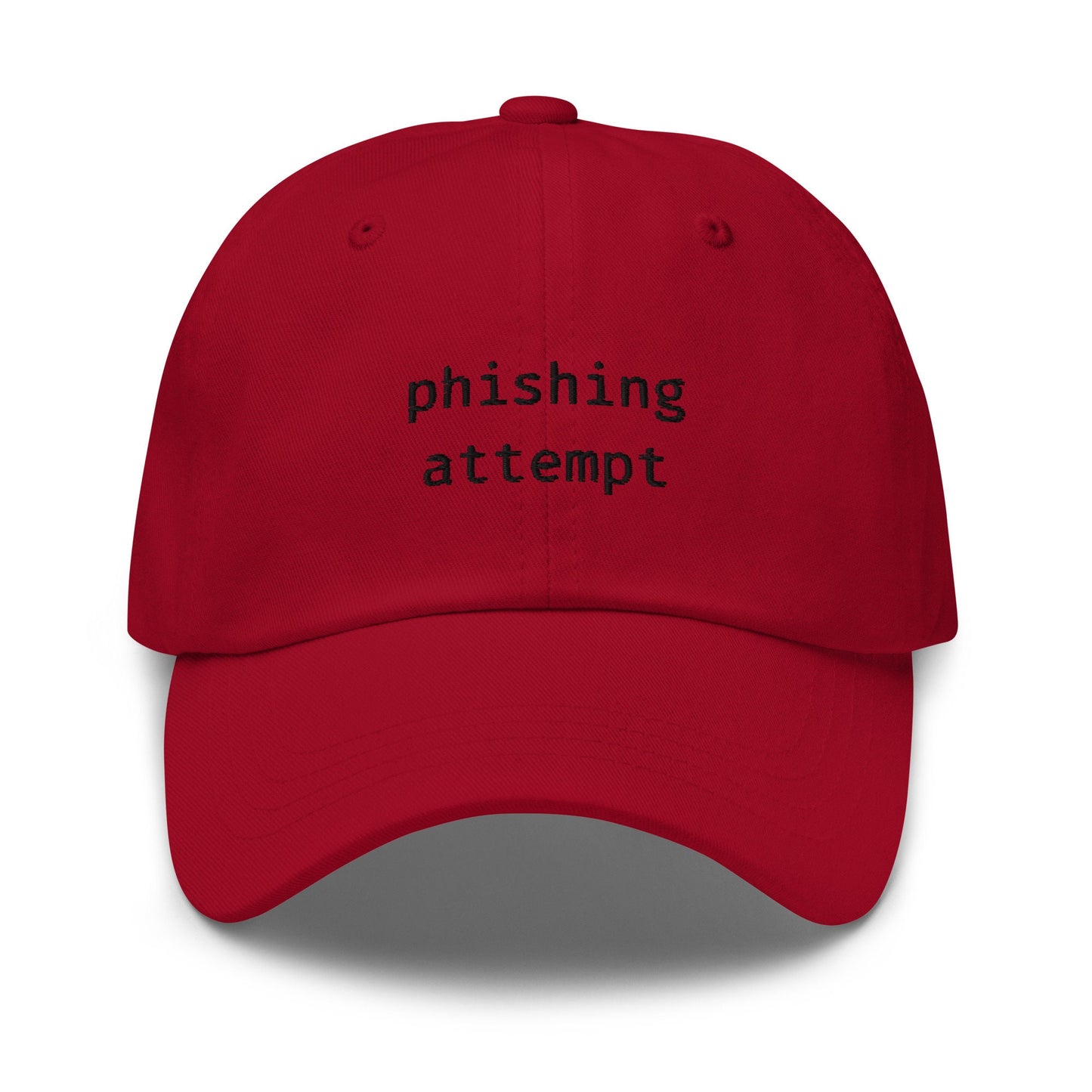 Phishing Hat - Funny Corporate, Tech, Girl Boss Gift - Cotton Embroidered Baseball Cap