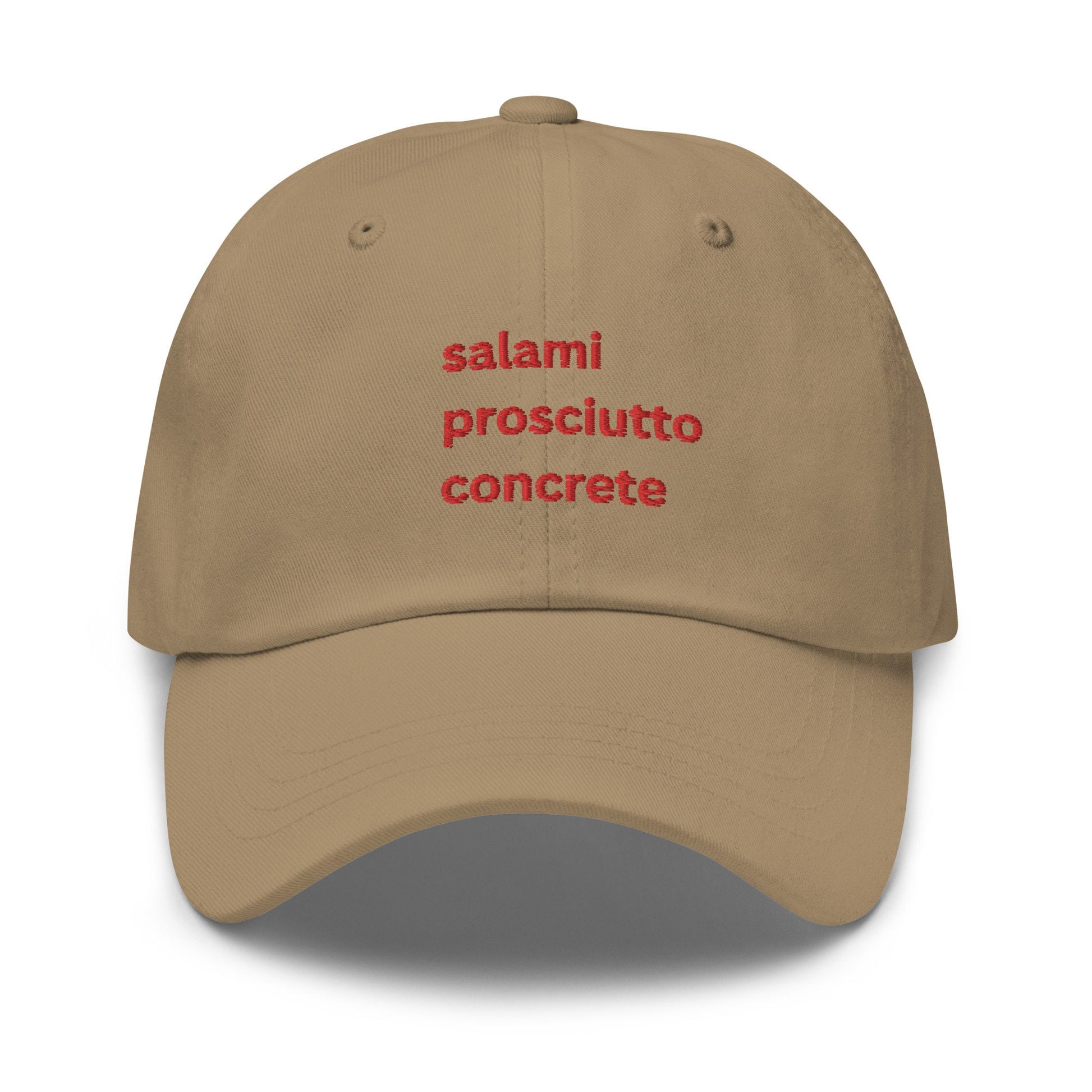 Salami, Concrete, Prosciutto Hat - Funny Italian American gift - Cotton Embroidered Cap