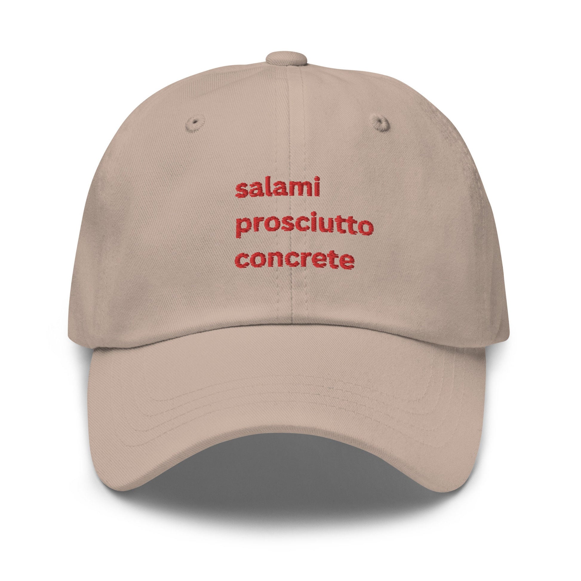 Salami, Concrete, Prosciutto Hat - Funny Italian American gift - Cotton Embroidered Cap