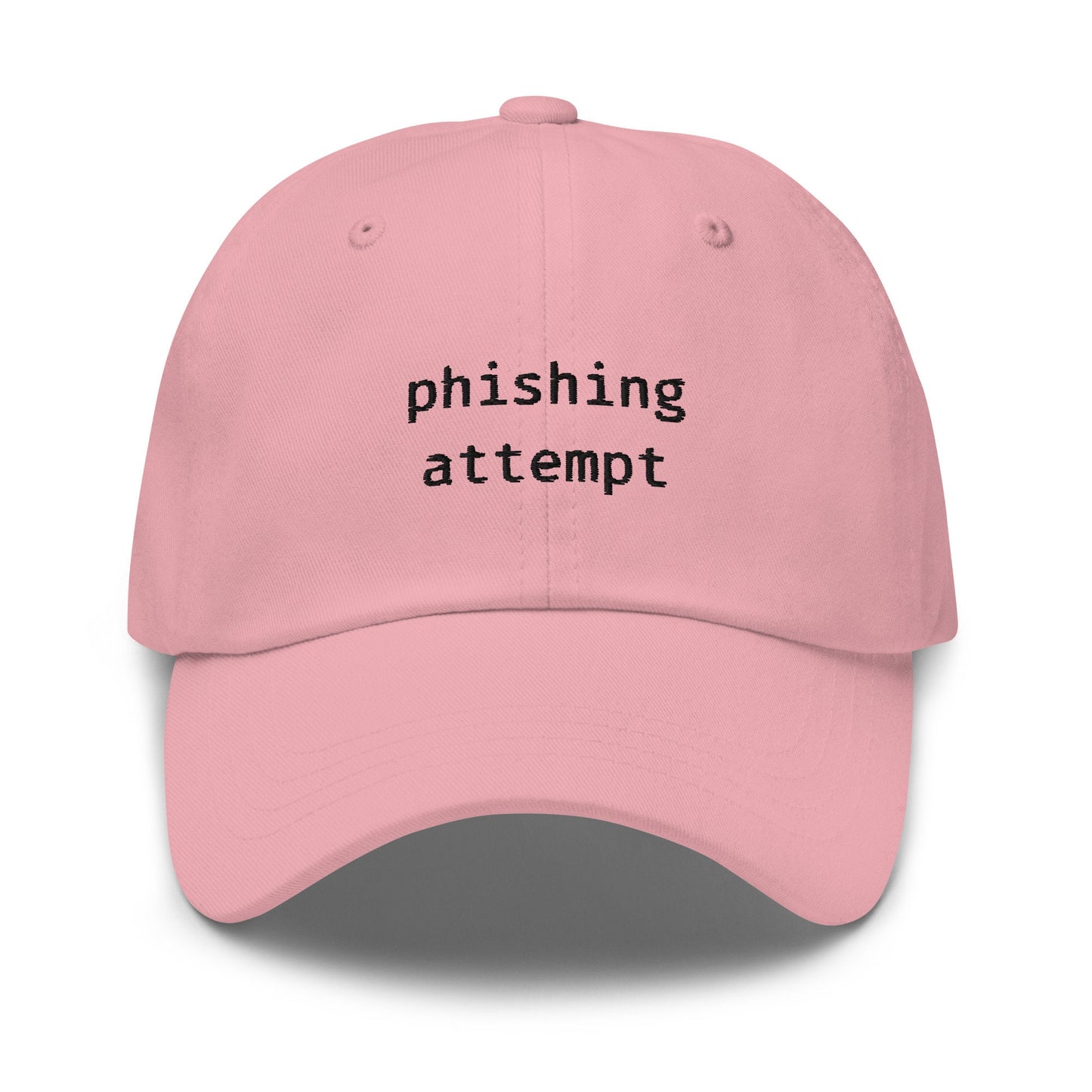 Phishing Hat - Funny Corporate, Tech, Girl Boss Gift - Cotton Embroidered Baseball Cap