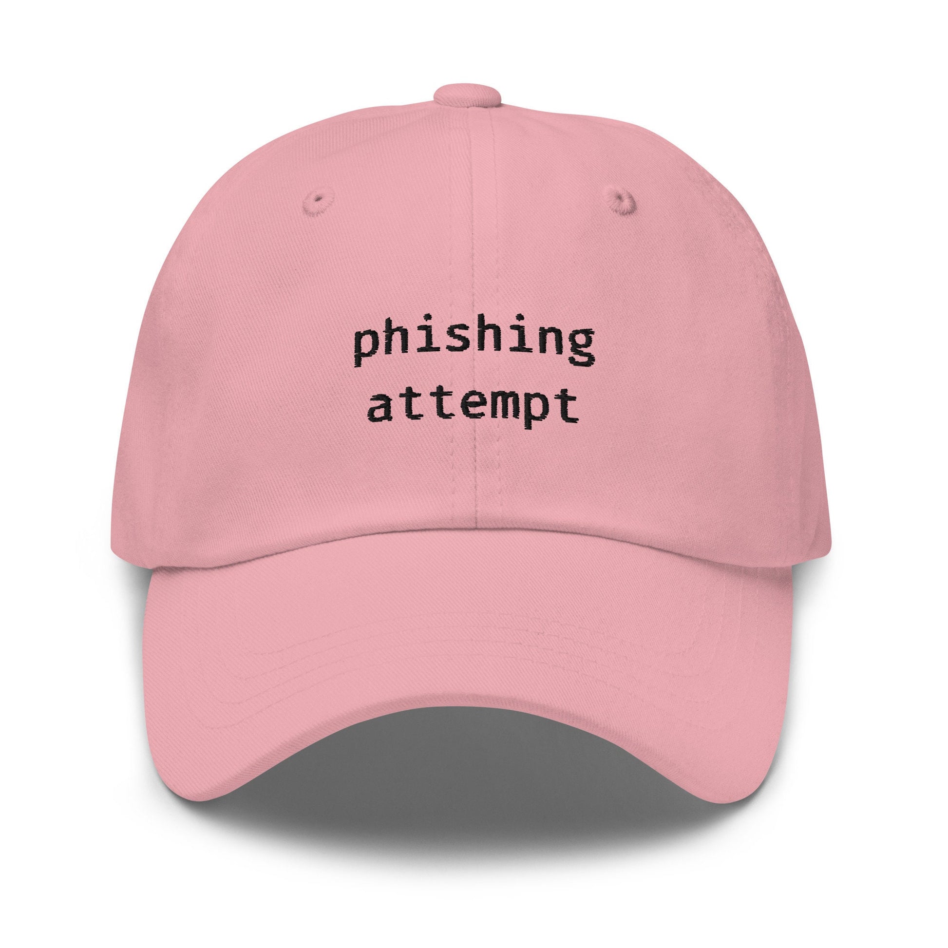 Phishing Hat - Funny Corporate, Tech, Girl Boss Gift - Cotton Embroidered Baseball Cap