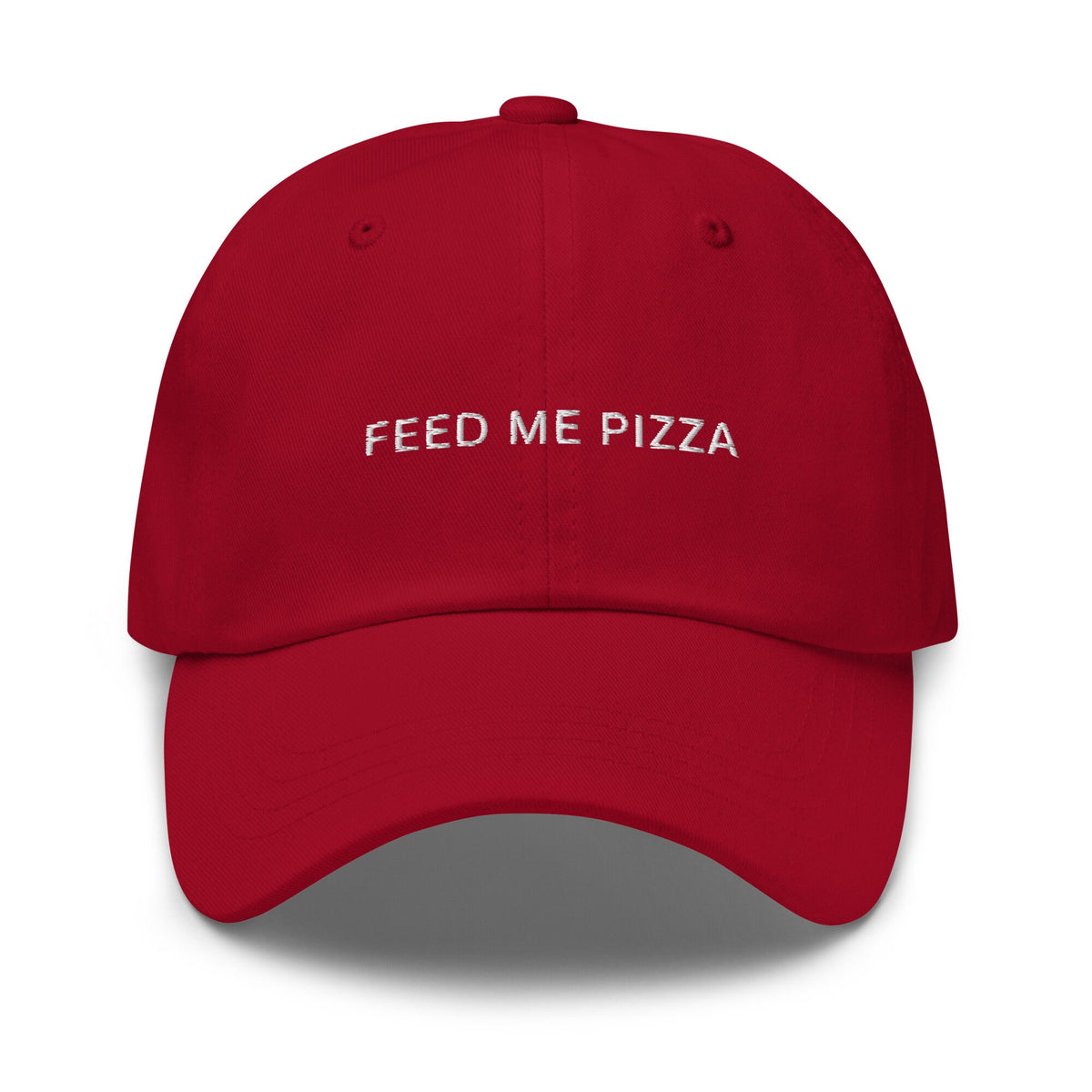 Feed Me Pizza Hat - Gift for Italian Food Lovers, Boyfriends, Girlfriends - Multiple Colors - Cotton embroidered Cap