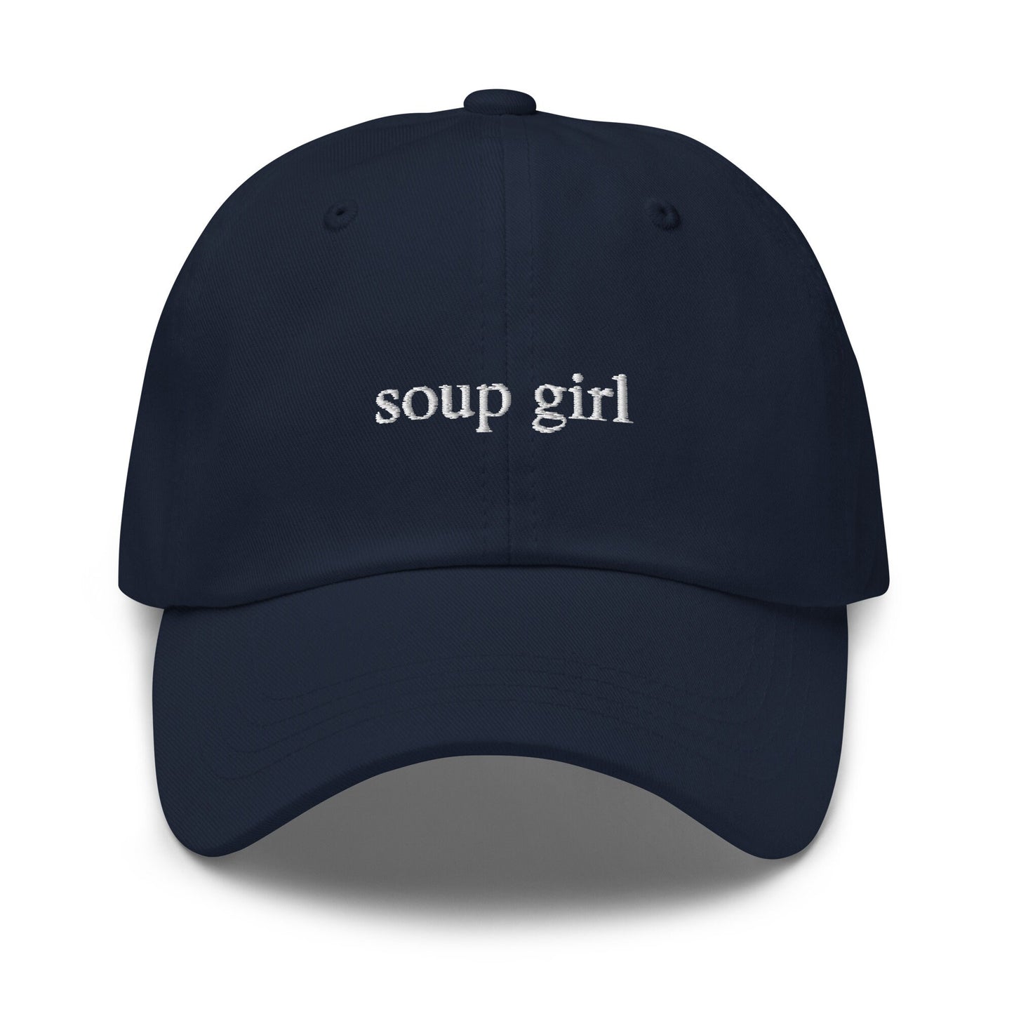 Soup Girl Hat - Cozy Season - Fall Vibes - Broth Lovers - Multiple Colors - Cotton Embroidered Dad Hat