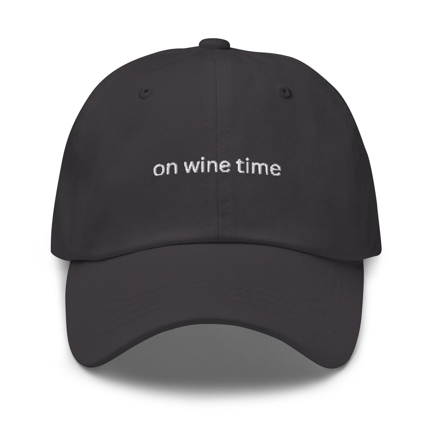 Wine Time Dad Hat - Best Friend Gift - Minimalist Cotton Embroidery - Multiple Colors