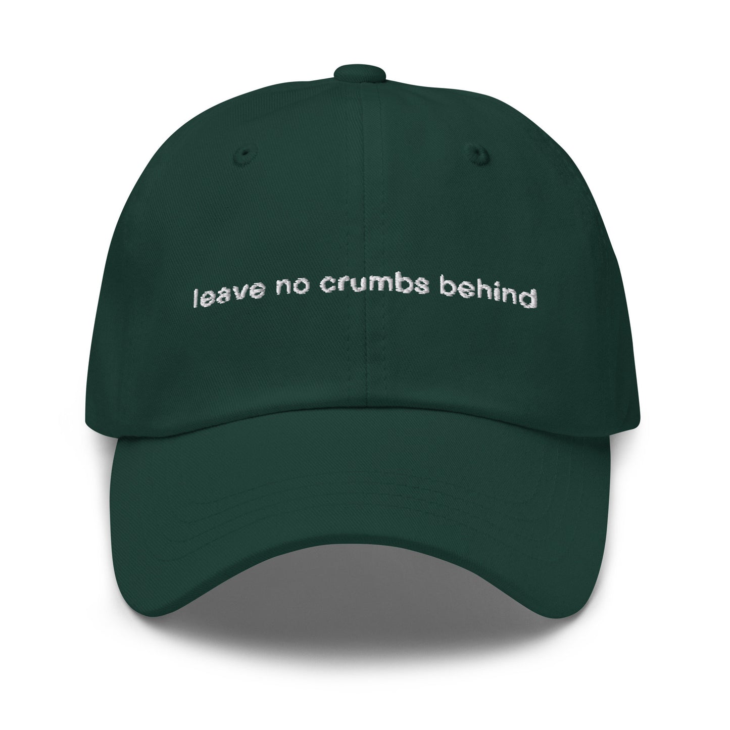 Eating Hat - Leave No Crumbs Behind - Embroidered Cotton Hat - Multiple Colors