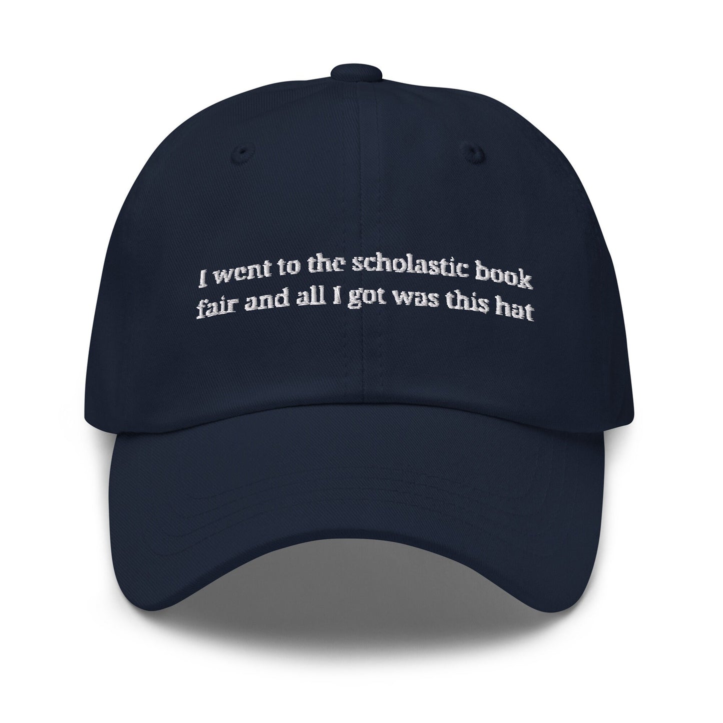 Book Fair Hat - Millennial Throwback - Scholastic Book fair -  Multiple Colors - Cotton Embroidered Baseball Cap