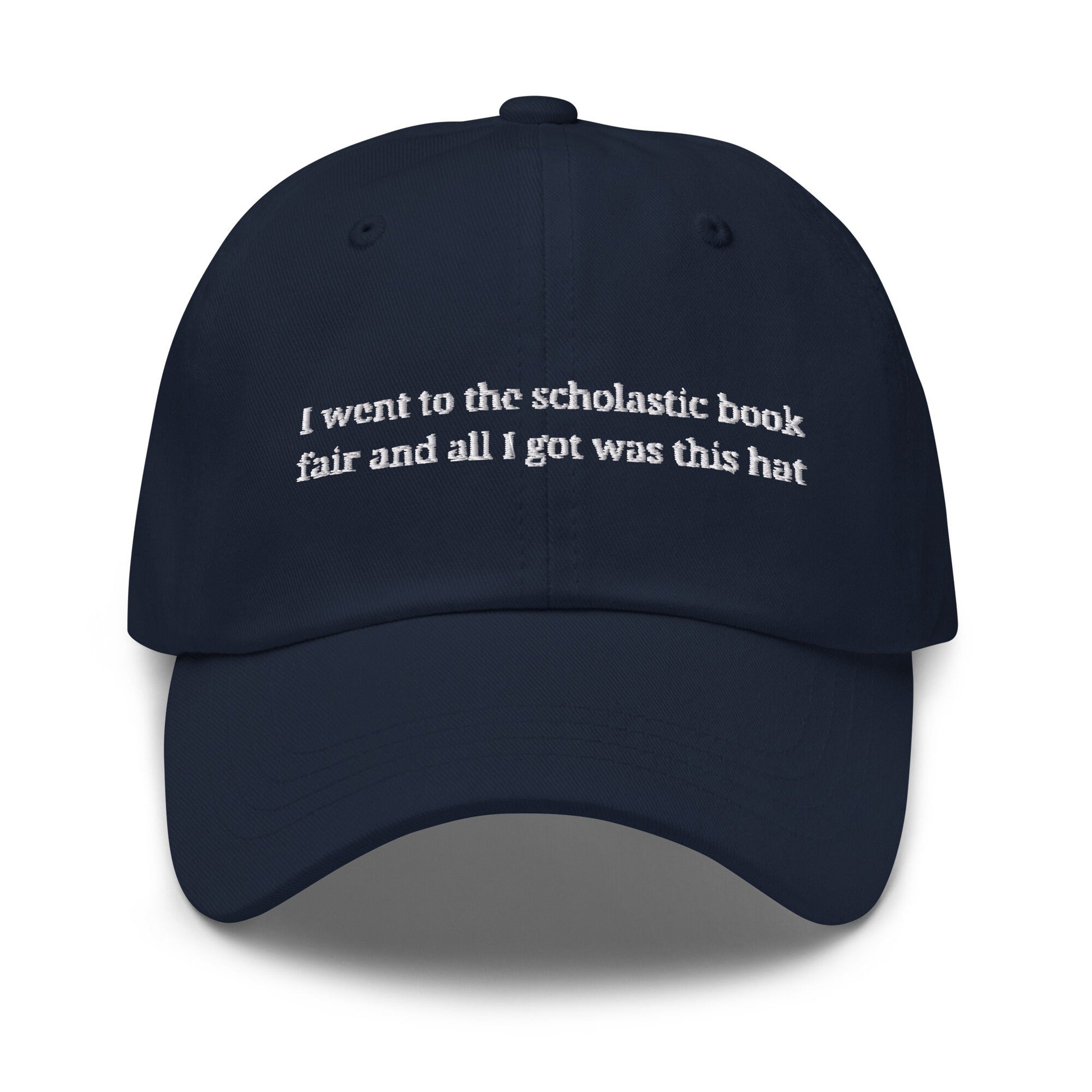 Book Fair Hat - Millennial Throwback - Scholastic Book fair -  Multiple Colors - Cotton Embroidered Baseball Cap