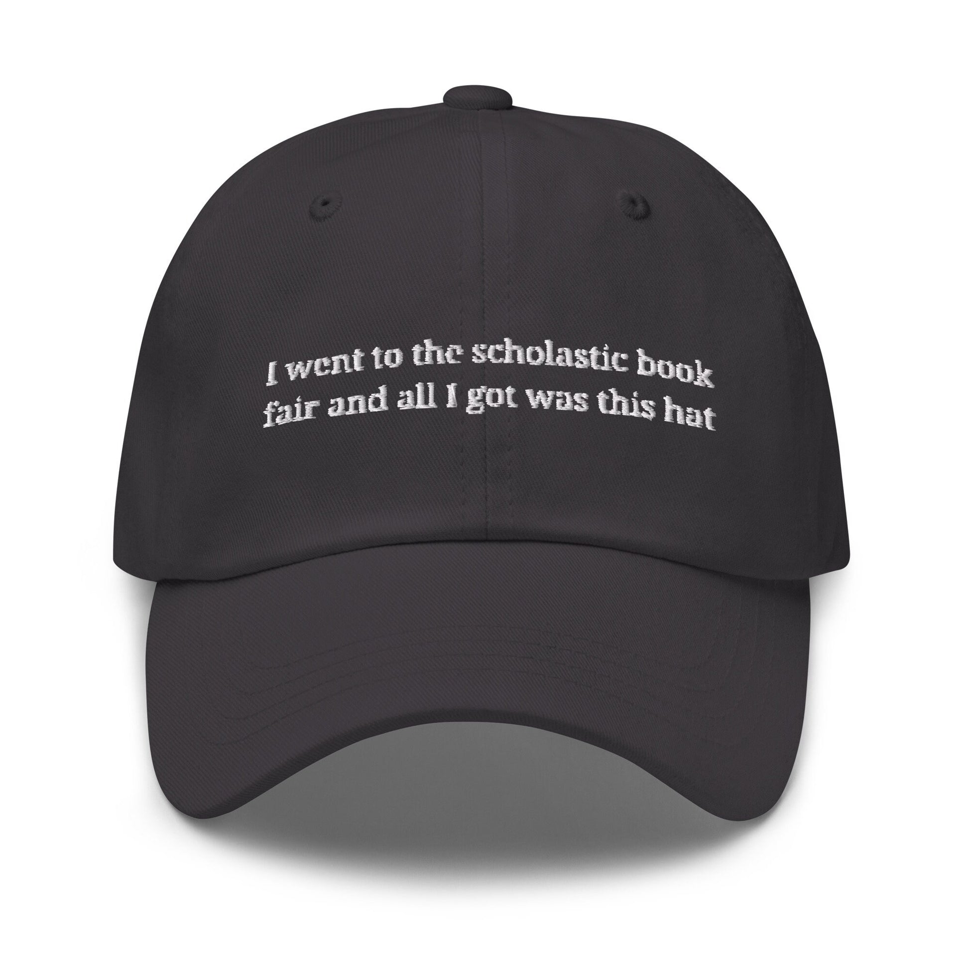 Book Fair Hat - Millennial Throwback - Scholastic Book fair -  Multiple Colors - Cotton Embroidered Baseball Cap