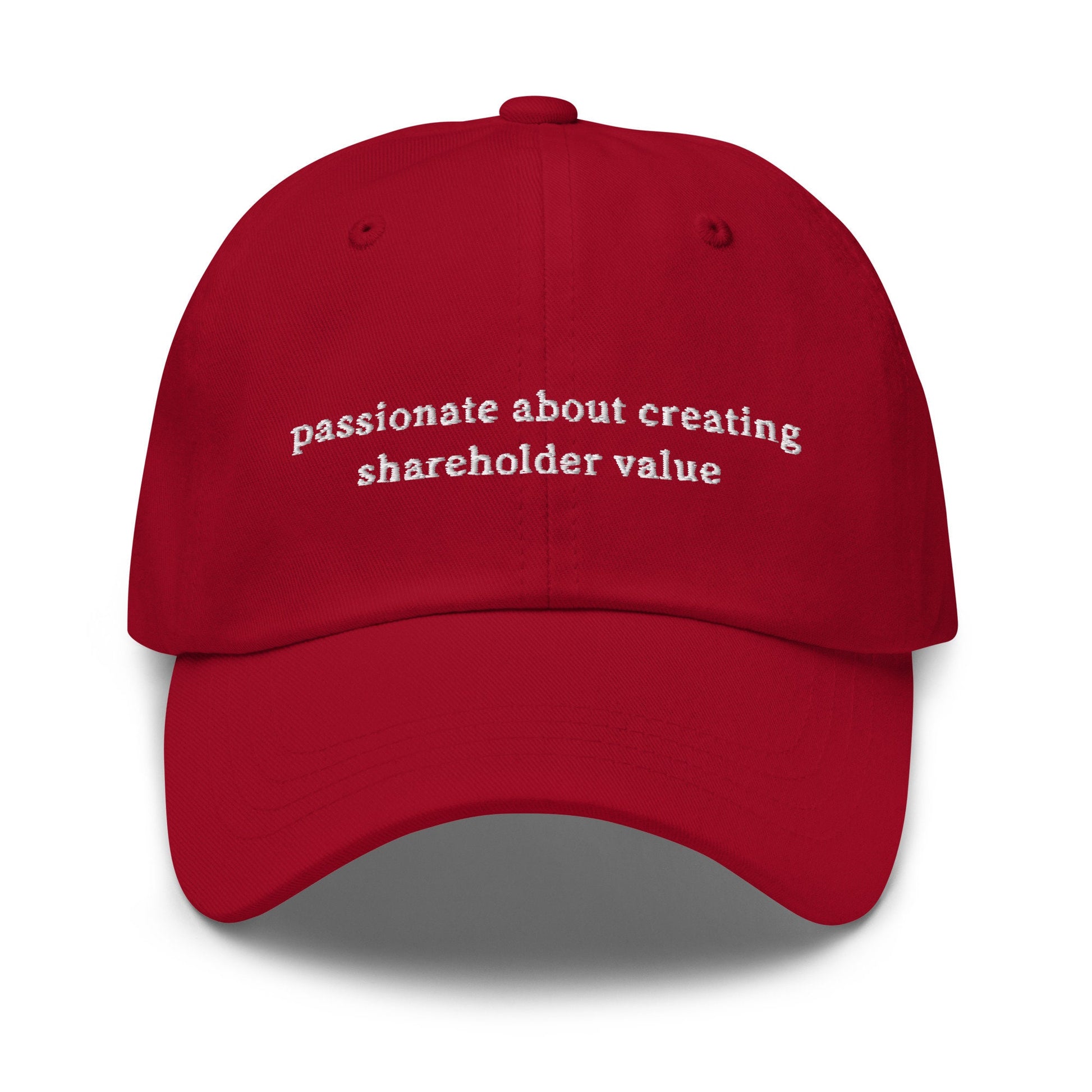 Shareholder Value Hat - Funny Work Gift - Office Humor -  Multiple Colors - Cotton Embroidered Baseball Cap
