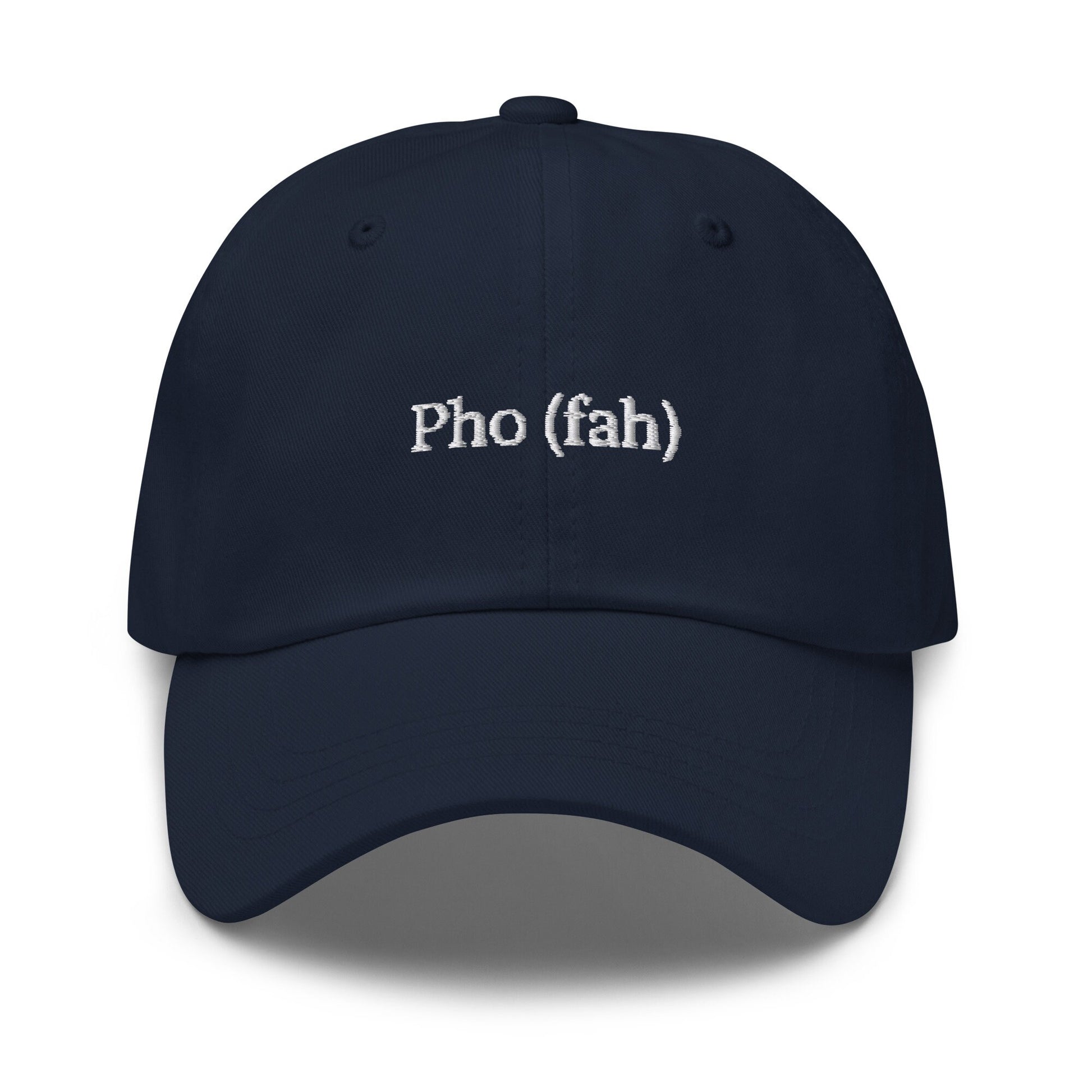Pho Dad Hat - Gift for Brothy Viet Soup Lovers - Embroidered Cotton Hat - Multiple Colors