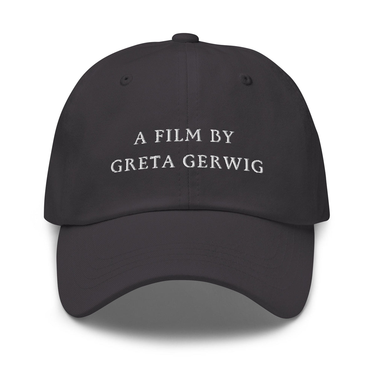 A Film by Greta Gerwig Hat - Film Fan Gift - Cotton Embroidered Baseball Cap - Multiple Colors