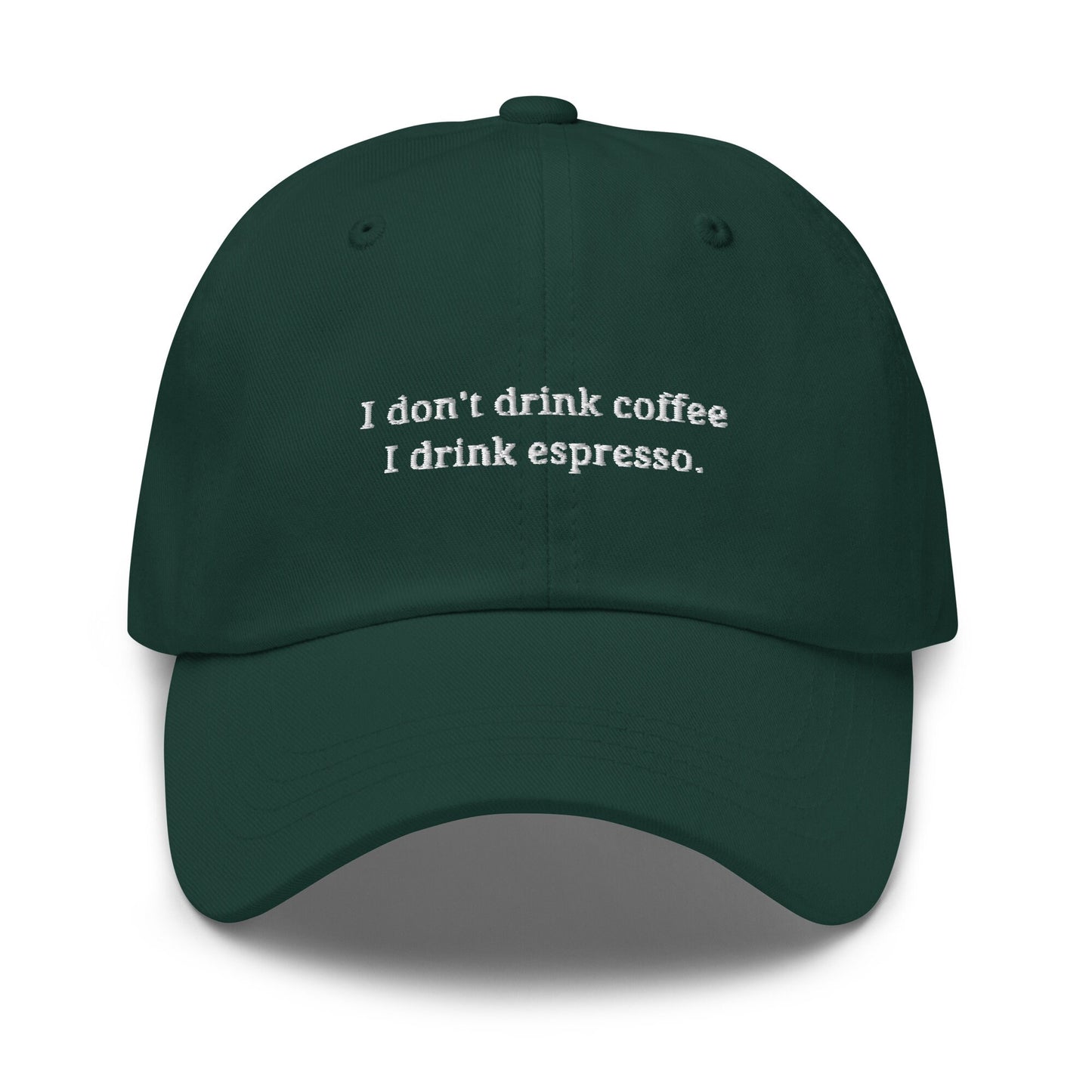 I Drink Espresso Hat - Italian Espresso Gift - Embroidered Cotton Cap - Multiple Colors