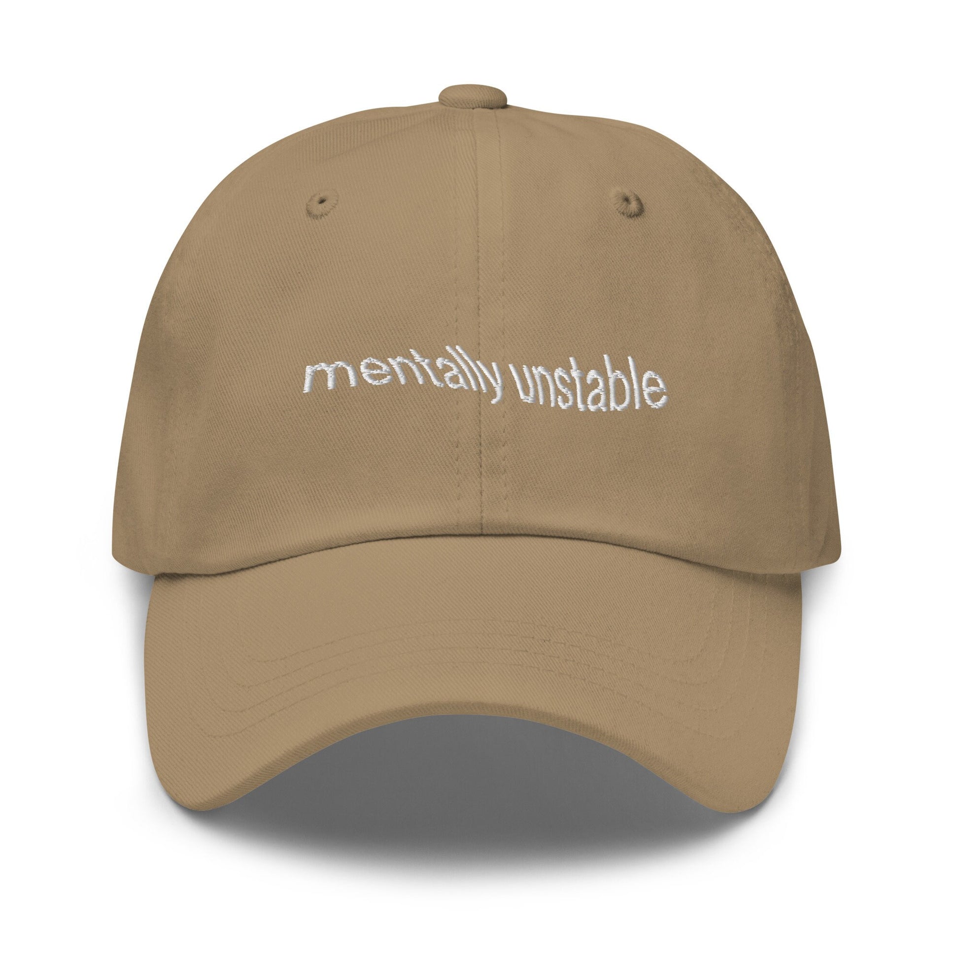 Mentally Unstable Dad Hat - gift for Mental Health Girlies & Therapy Stans - Handmade Embroidered Cotton Cap