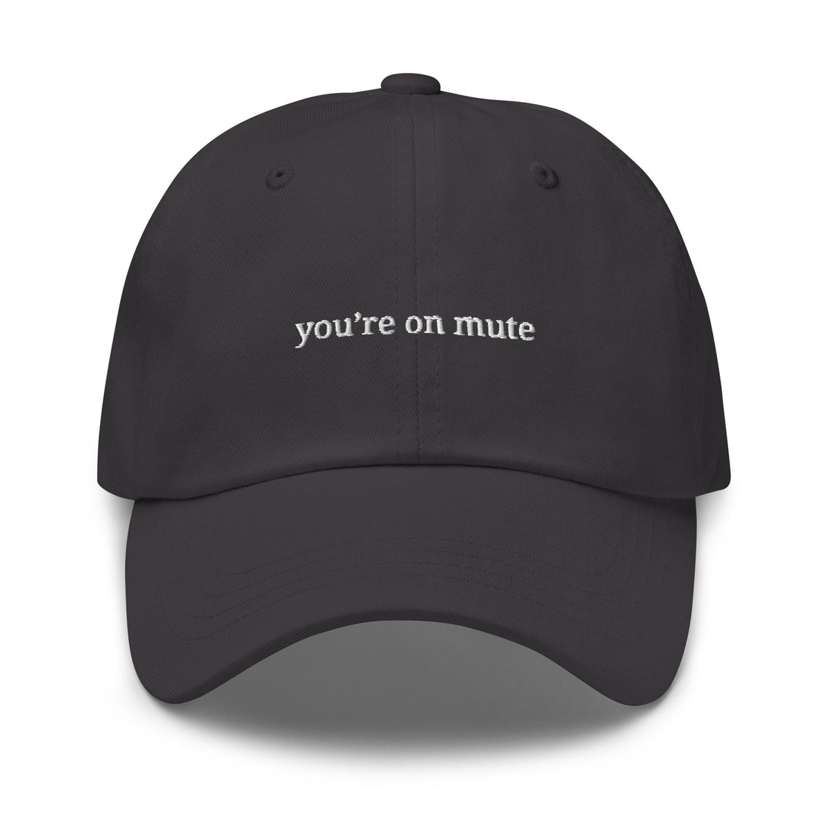 On Mute Dad Hat - Corporate Humour - Cotton Embroidered Cap - Multiple Colors