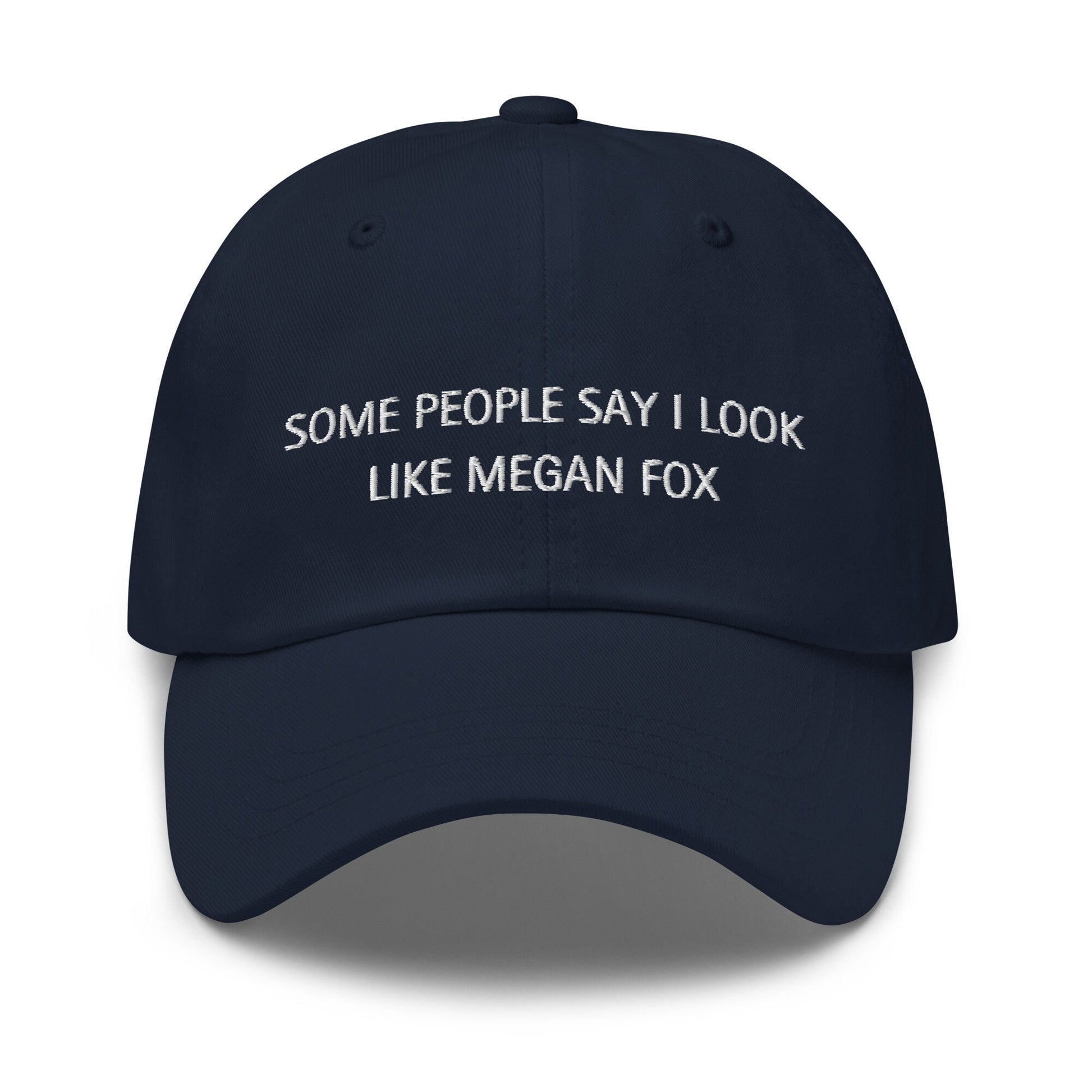 I Look Like Megan Fox Hat -  Love Is Blind Quote - Chelsea & Jimmy - Season 6 Merch - Cotton Embroidered Cap - Multiple Colors