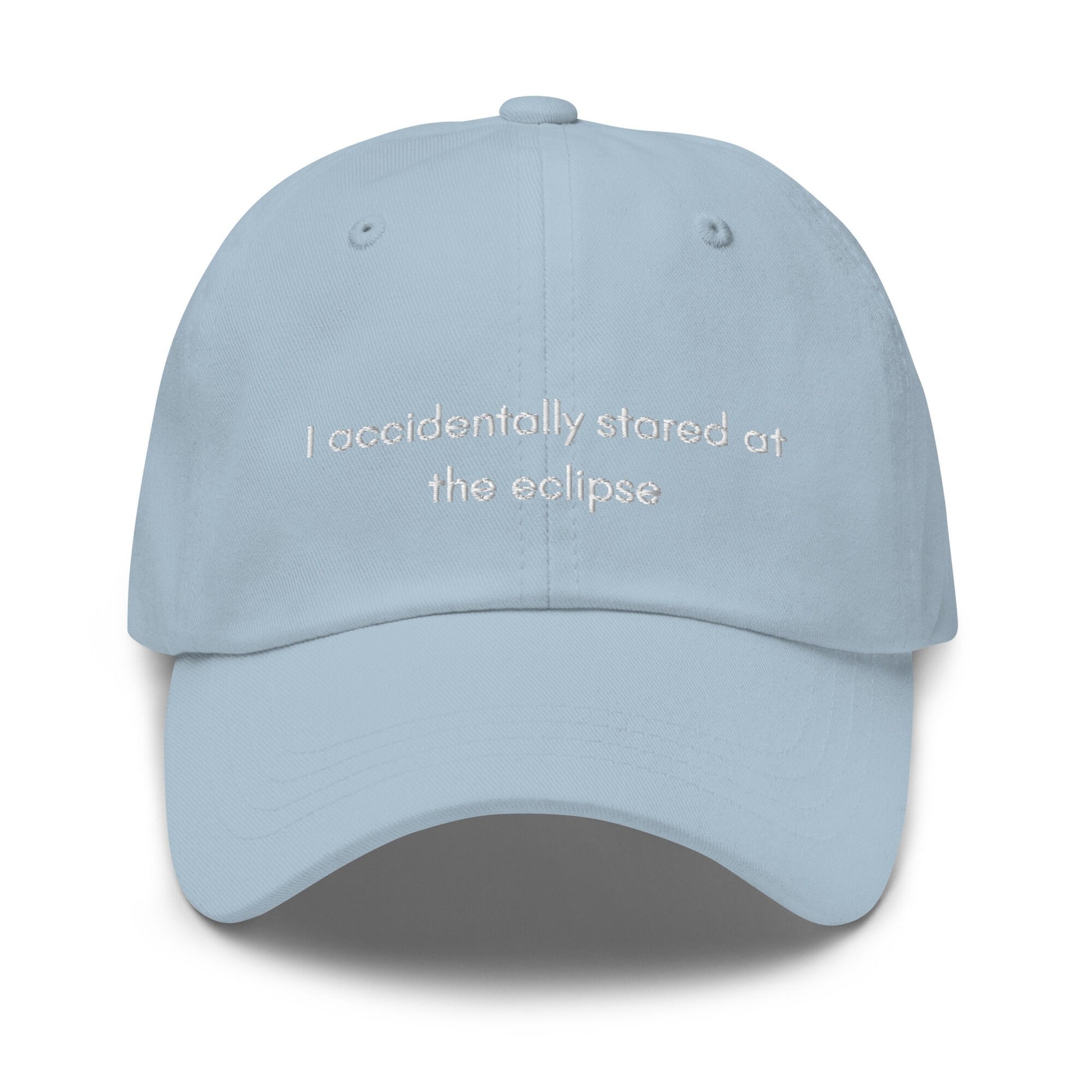 Eclipse Hat - Totality - Funny Gift - Do not stare at the eclipse - April 8 2024 - Embroidered Cotton Hat - Multiple colors