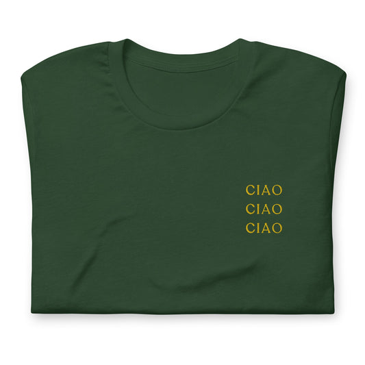Ciao T - Shirt - Italy, Italian, Hello, Goodbye - Cotton Embroidered Shirt