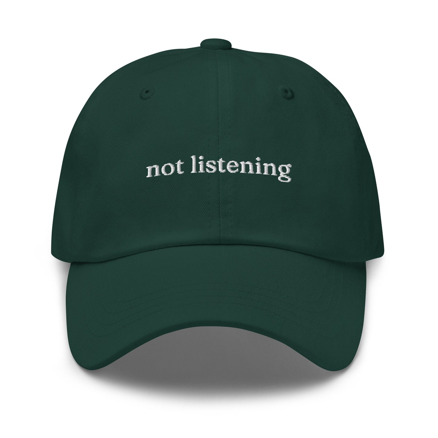 Not Listening Hat - Funny Gift - Multiple Colors - Cotton Embroidered