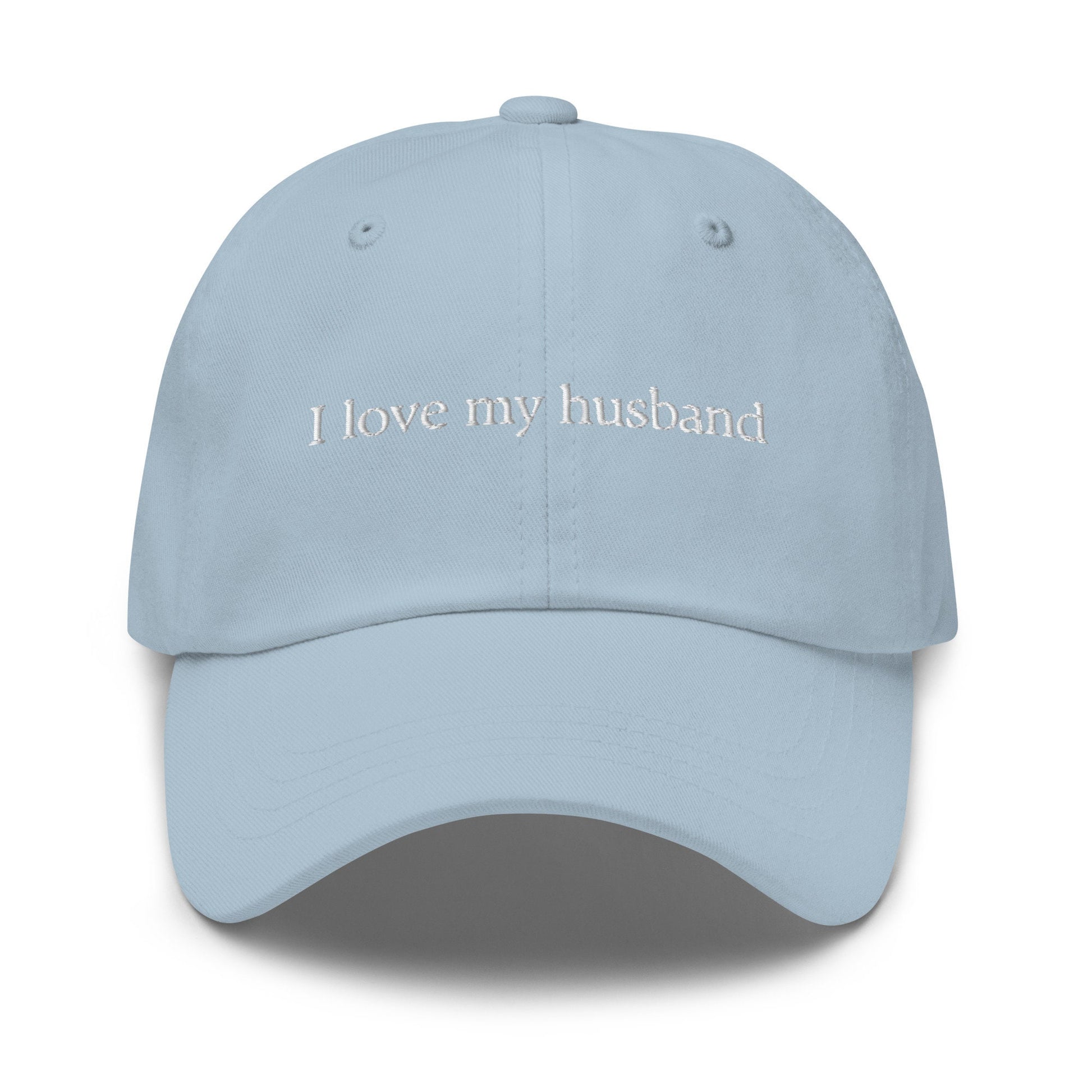 I love my Husband Hat - Funny Wife Gift - Multiple colors - Embroidered Minimalist Design - Low Profile Dad Fit