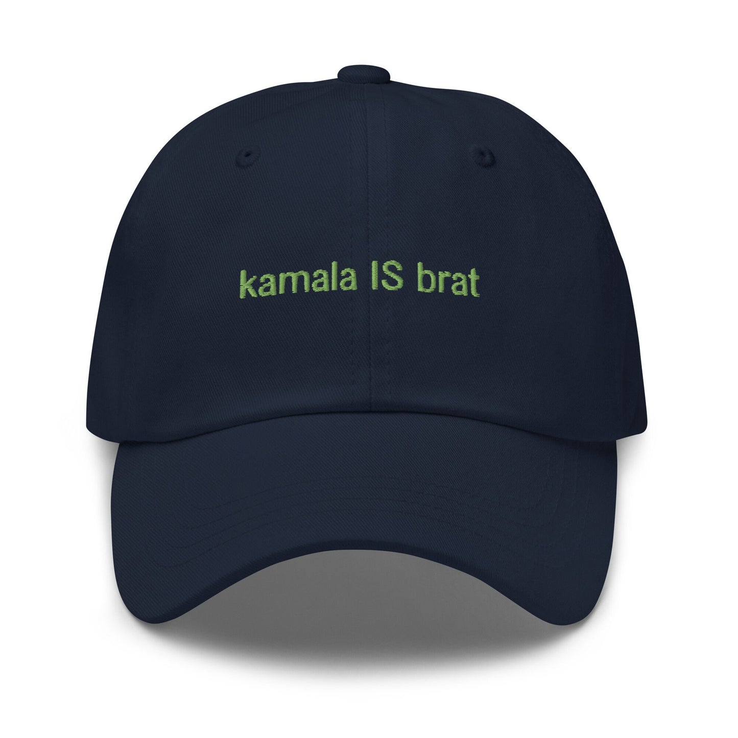 Kamala IS Brat Hat - Embroidered Cotton Dad Fit - Multiple Colors