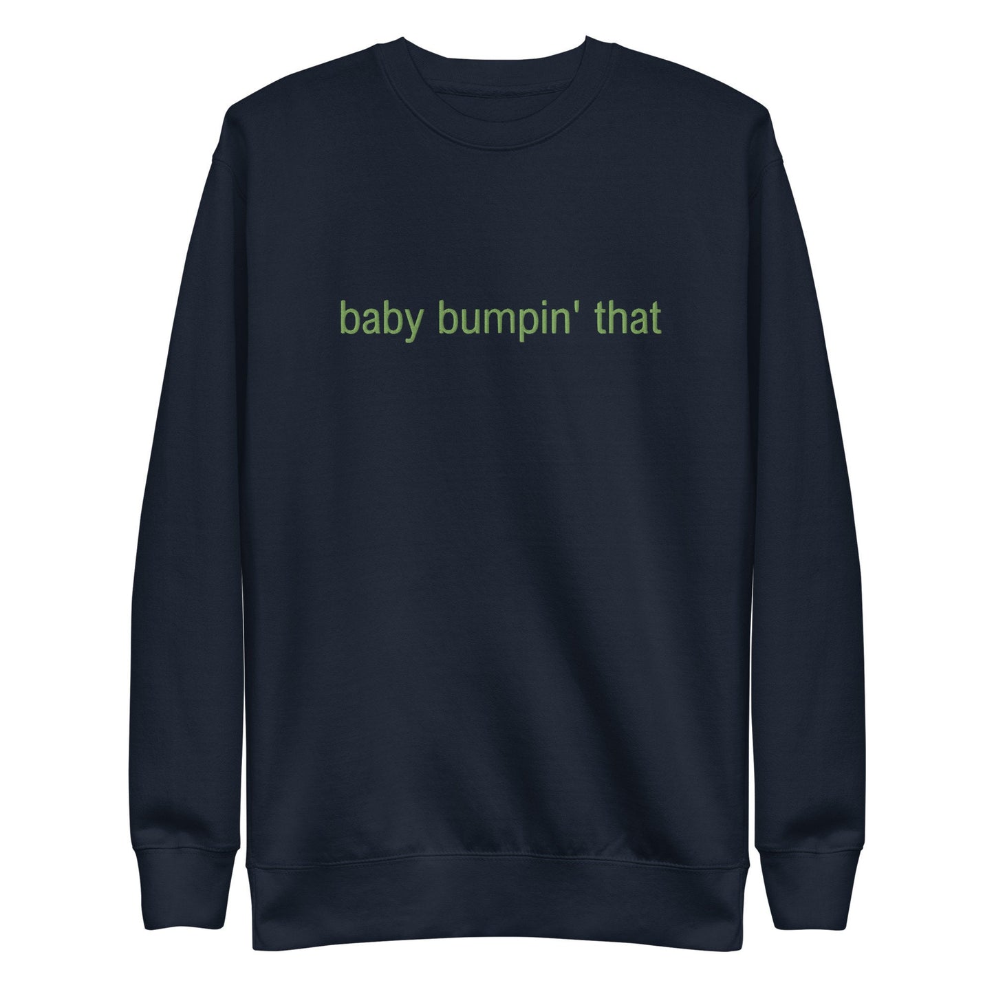 bumpin&#39; that sweater - Maternity Gift - Cotton Crewneck - Multiple Colors