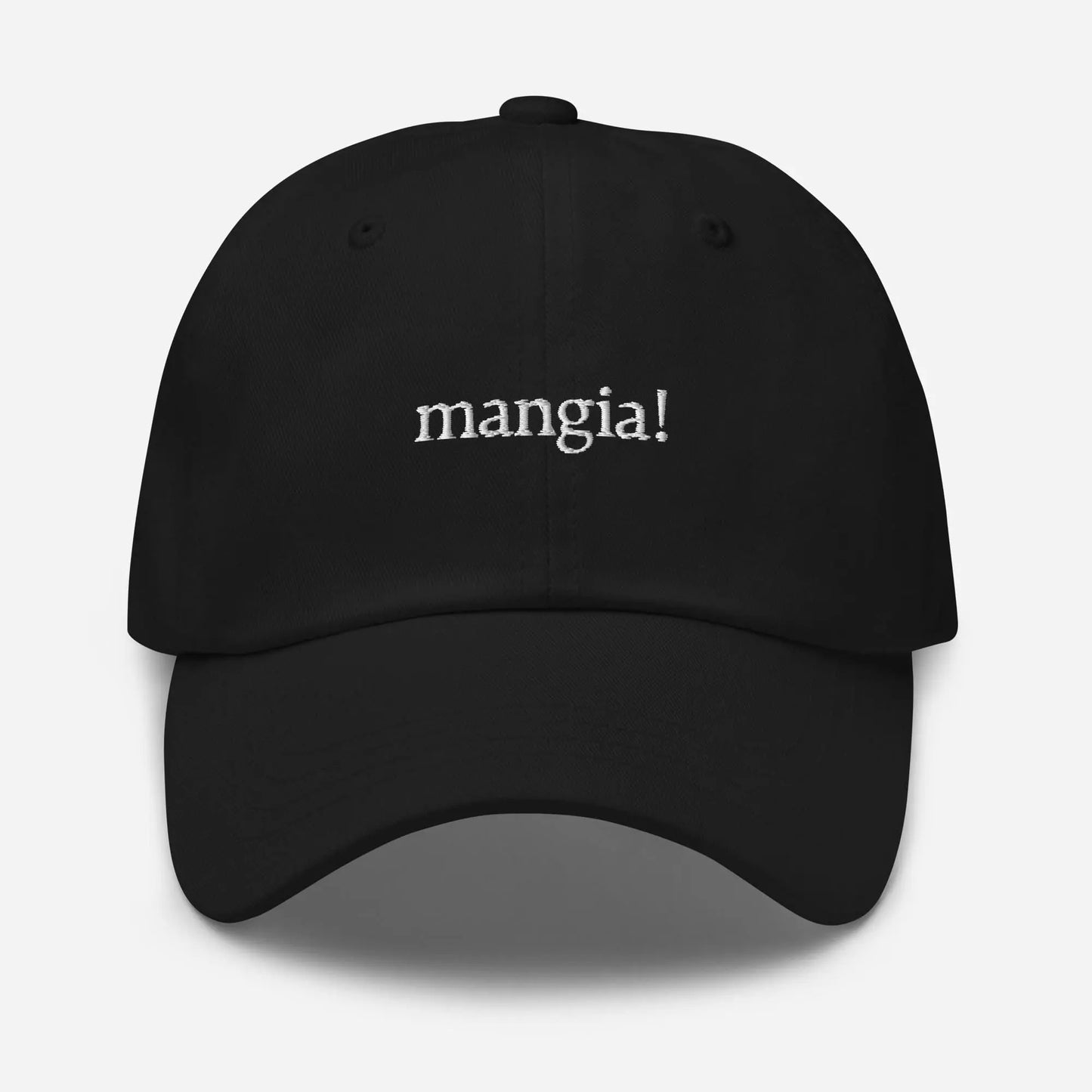 Mangia Hat - Italian Sayings - Eat - Gift for Italian Food Lovers - Cotton Embroidered Baseball Cap - Multiple Colors