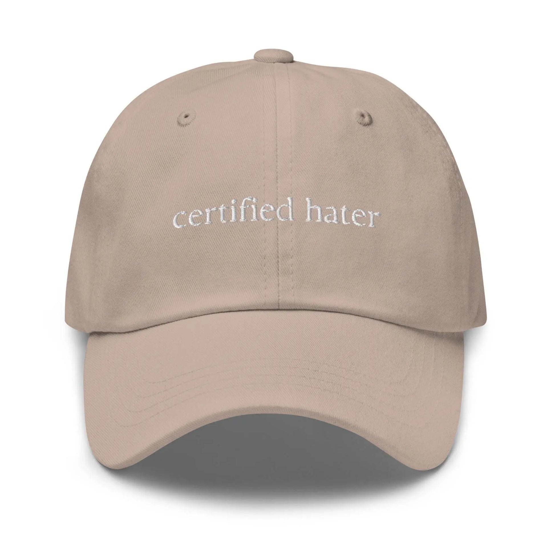 Certified Hater Hat - Funny Gift - Cotton Embroidered Baseball Cap - Multiple Colors