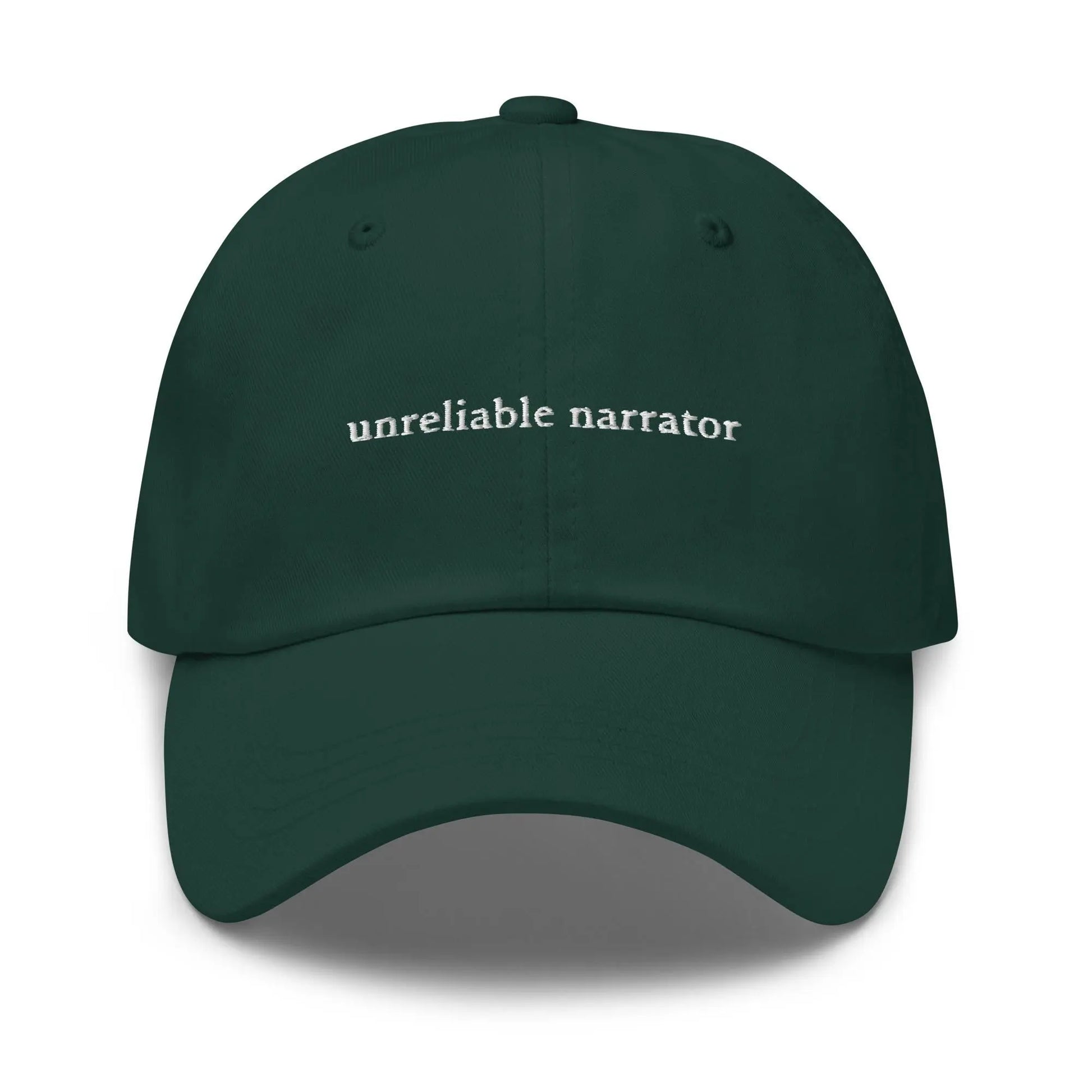 Unreliable Narrator Hat - Gift for Book Nerds and Readers -Cotton Embroidered Dad Cap - Multiple Colors