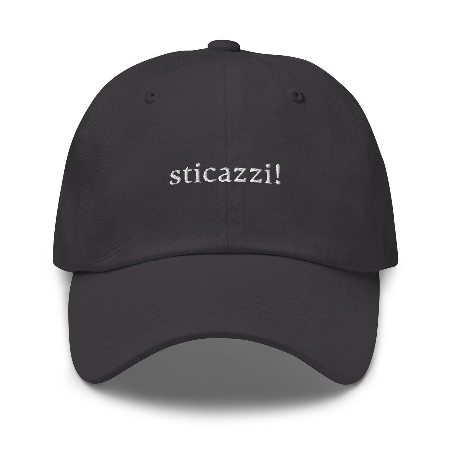 Sticazzi Hat - Italian Sayings - Cotton Embroidered Dad Cap - Multiple Colors