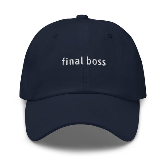 Final Boss Hat - Gift for Bosses and Gamers - Cotton Embroidered Dad Cap