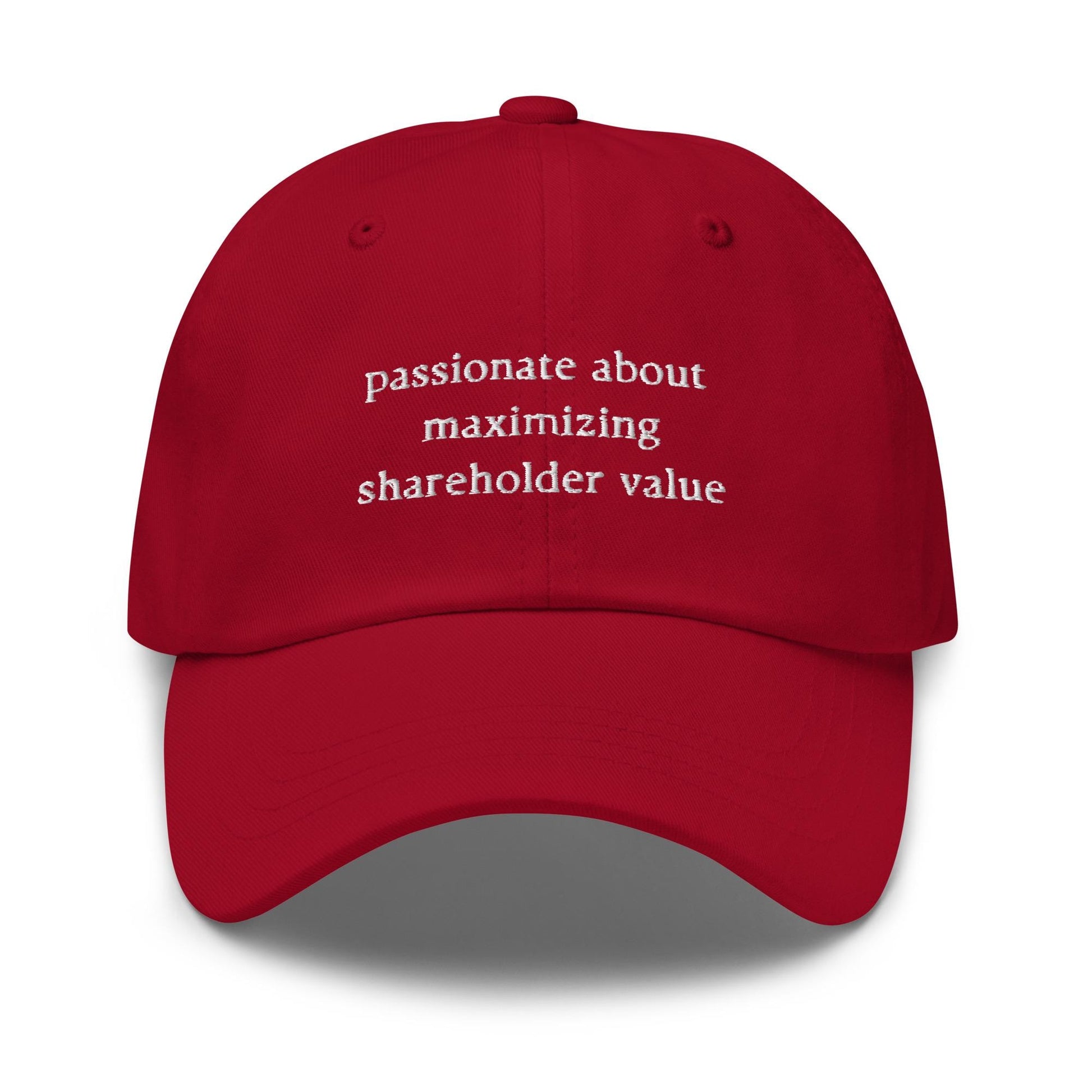 Maximizing Shareholder Value Hat - Funny Work Gift - Finance, Consultant, Business -  Multiple Colors - Cotton Embroidered Cap