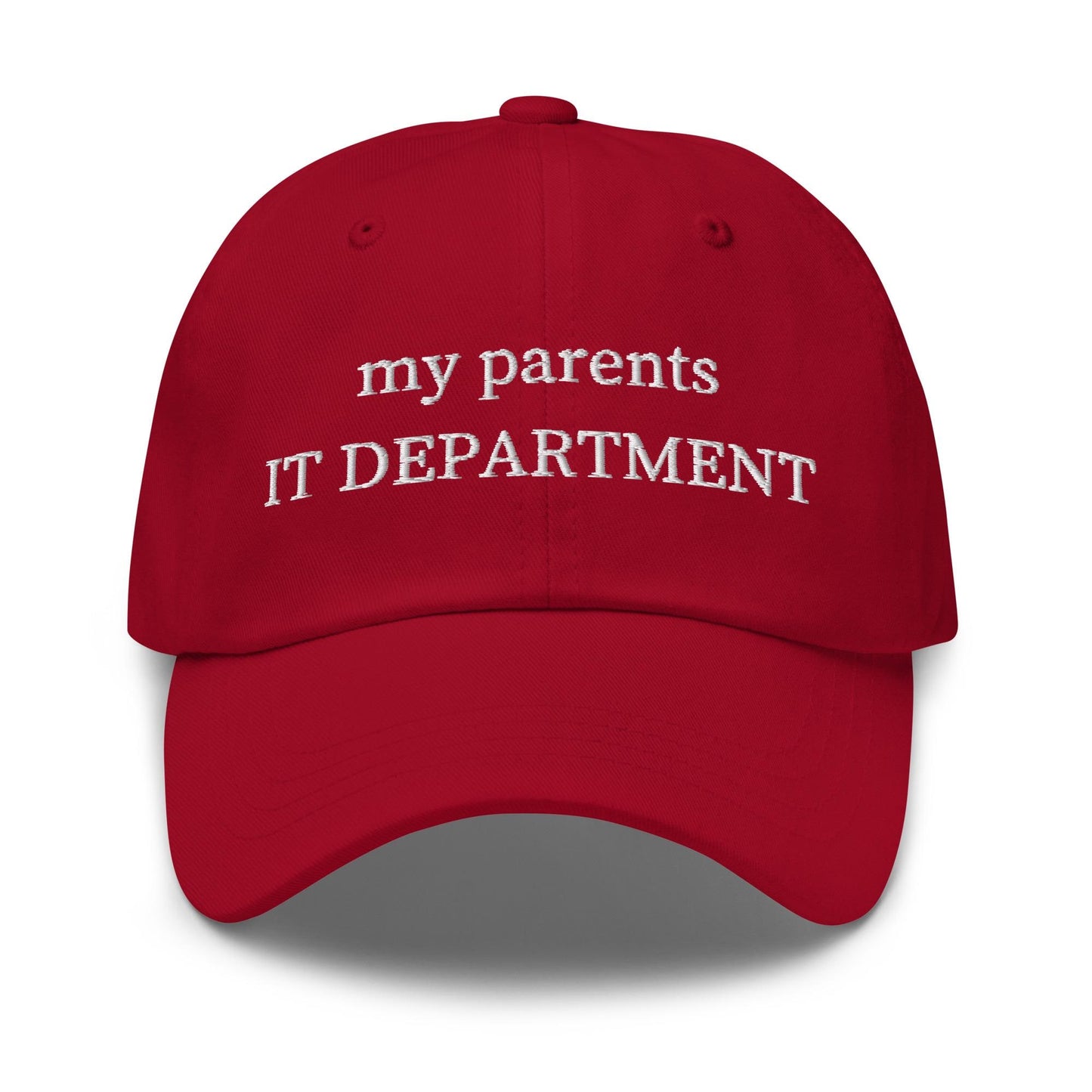 IT Department Hat - Funny Gift For Son or Daughter - Cotton Embroidered Dad Fit - Multiple Colors