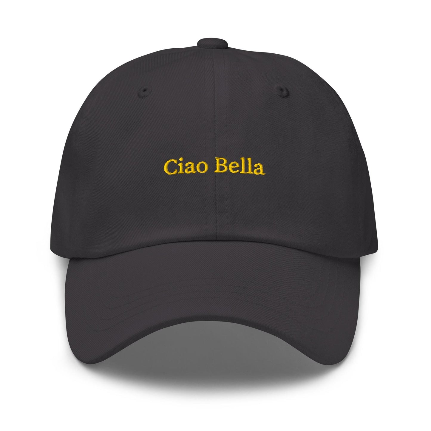 Ciao Bella Hat - Italian Greeting - Embroidered Cotton Cap - Multiple Colors - Customizable