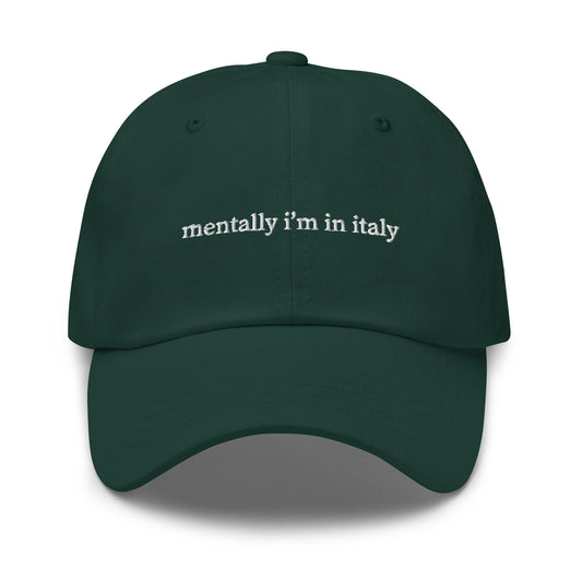 Mentally I’m in Italy Hat – Aesthetic Embroidered Dad Cap for Daydreamers, Vacation-Core, Romantic Girl Era