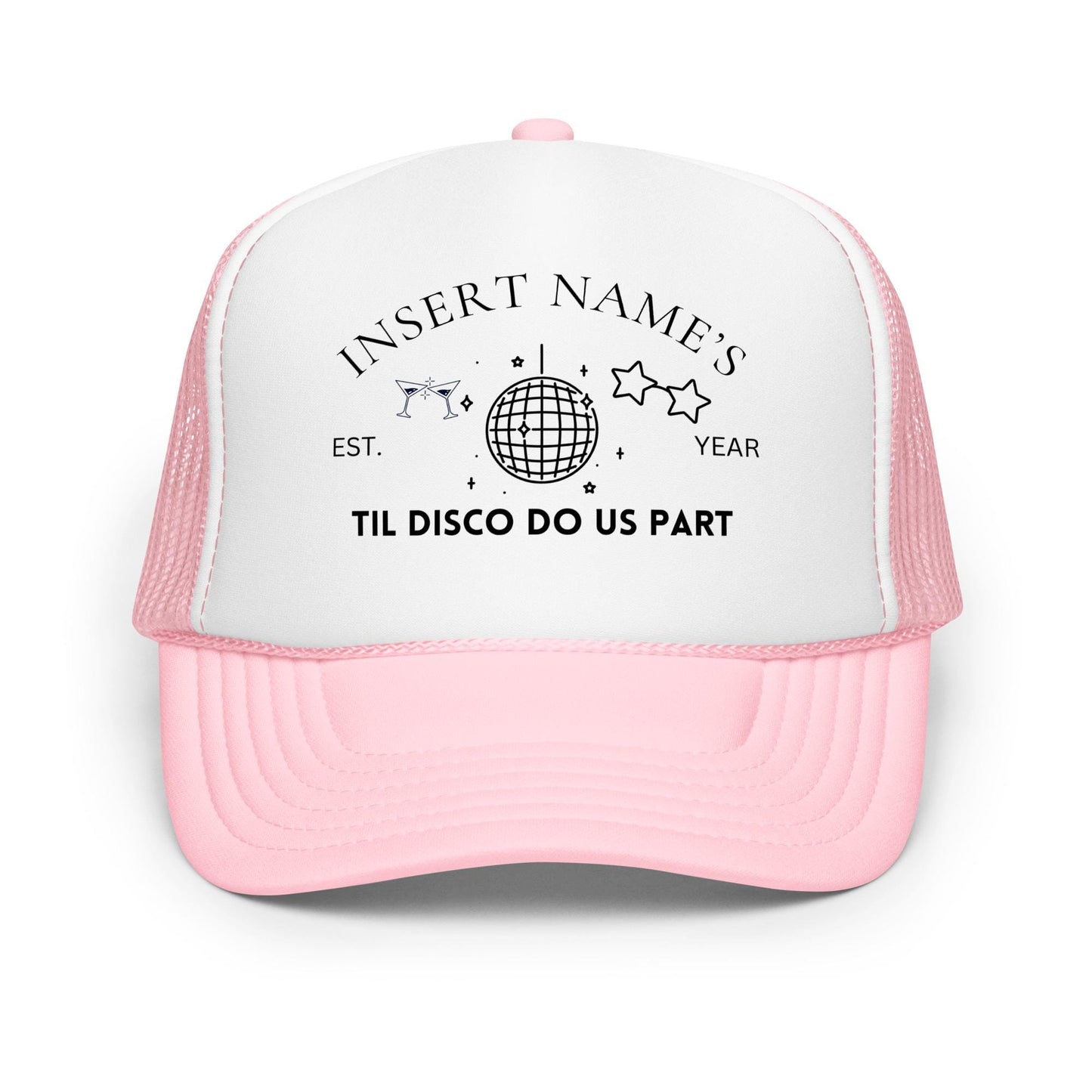 Til Disco Do Us Part Trucker Hat – Custom Bachelorette Foam Hat with Bride’s Name, Disco Icons & EST Year