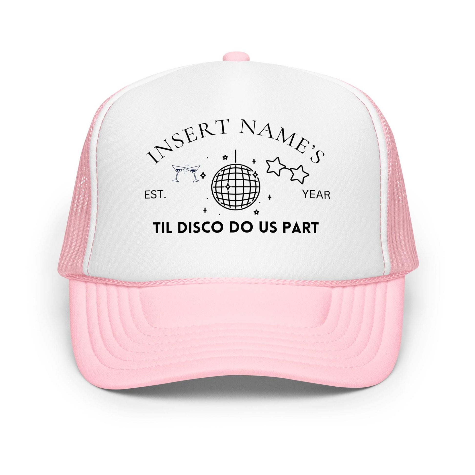 Til Disco Do Us Part Trucker Hat – Custom Bachelorette Foam Hat with Bride’s Name, Disco Icons & EST Year