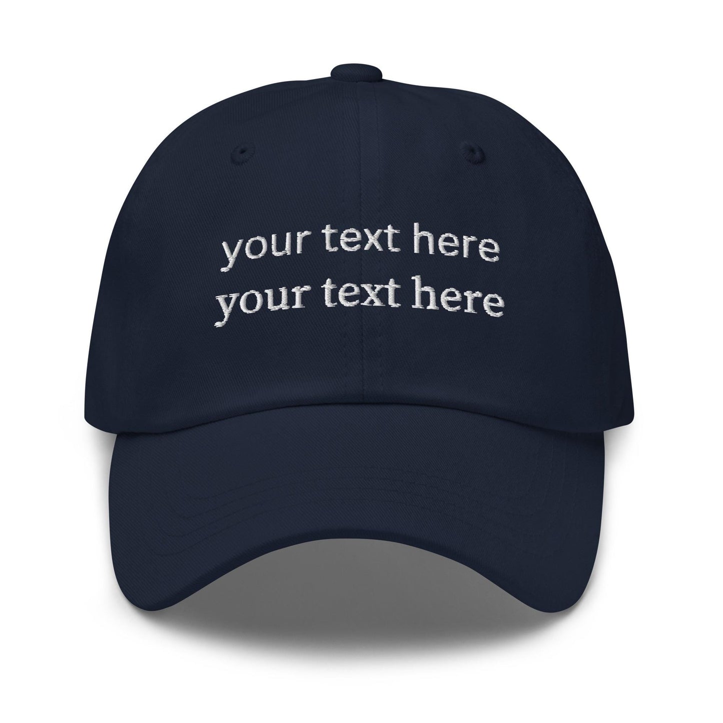 Custom Text Dad Hat - Personalized Embroidered Cap - Custom Hat - Multiple Colors