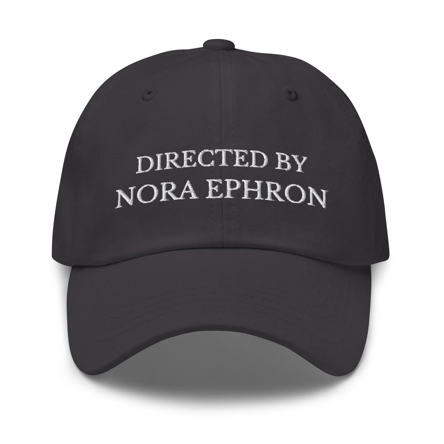Directed by Nora Ephron Hat - Embroidered Romcom Film Buff Gift - Bookstore Girl Aesthetic - Cotton Dad Hat