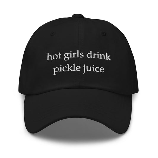 Hot Girls Drink Pickle Juice Hat - Embroidered Snackcore Cap - Funny Brine Girl Gift - Pickle Aesthetic Style